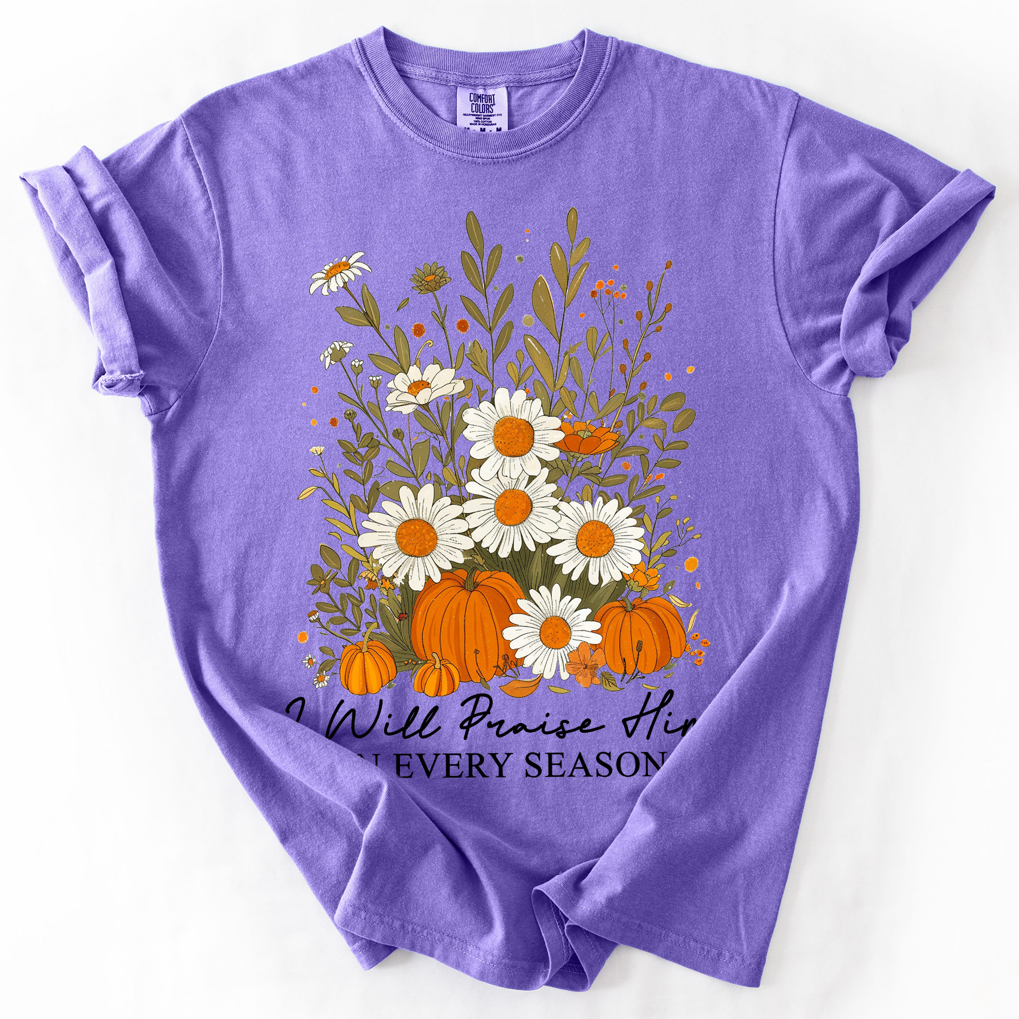 I Will Praise Him In Every Season Psalm 34:1 Watercolor Autumn Comfort Colors Tee