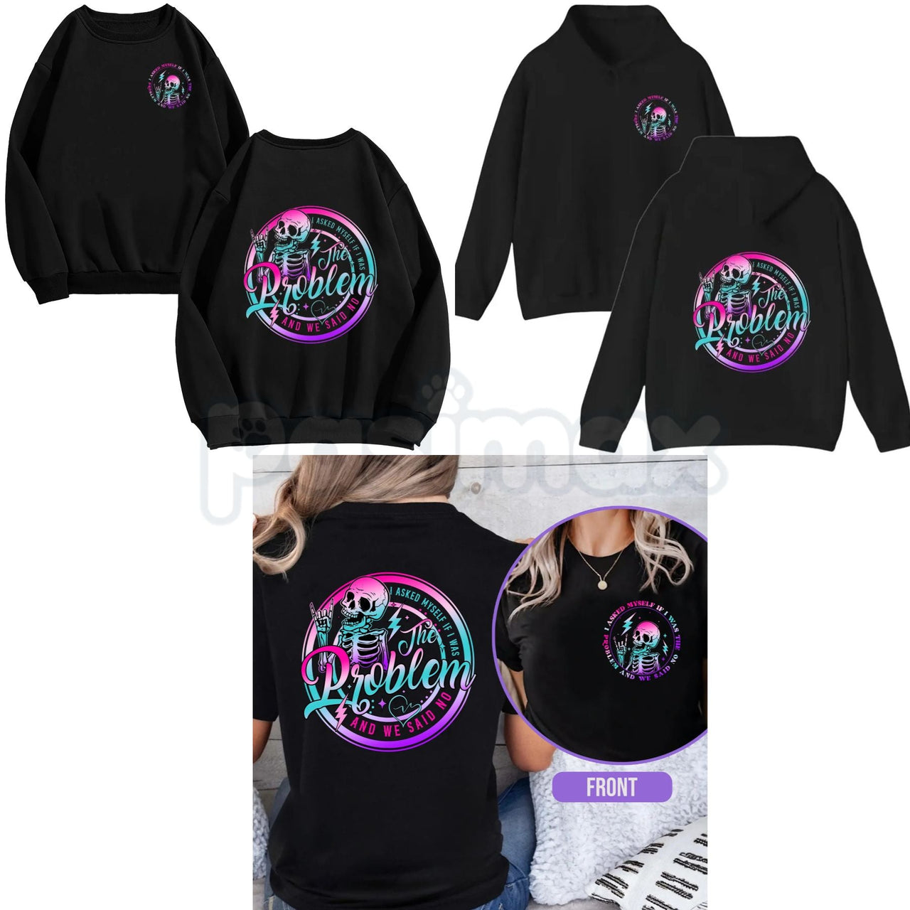 I Asked Myself If I Was The Problem And We Said No – Funny Sarcastic Hoodie, Sweatshirt & T-Shirt