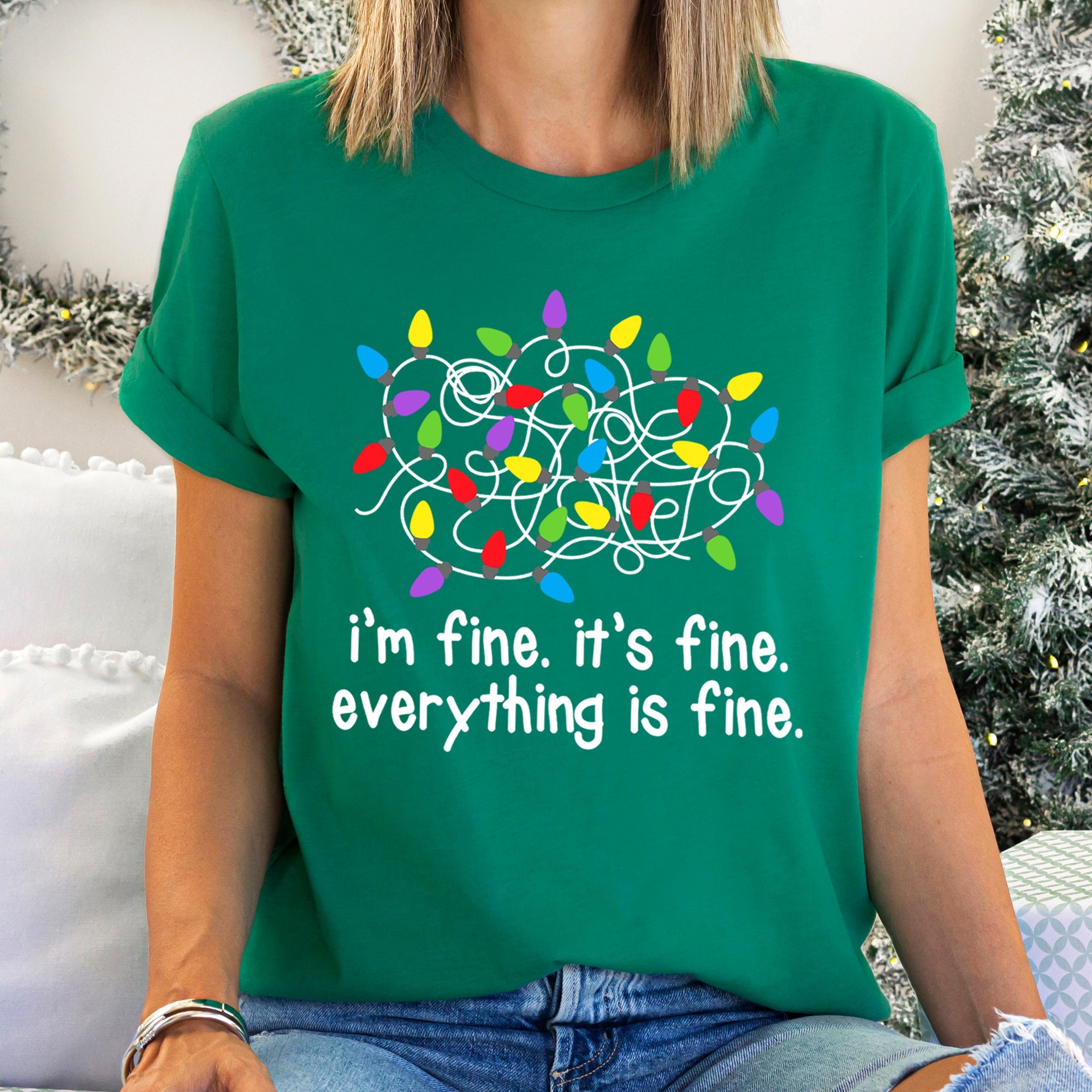 I'm Fine, It's Fine, Everything Is Fine Christmas Lights Stress Sassy Graphic Tee