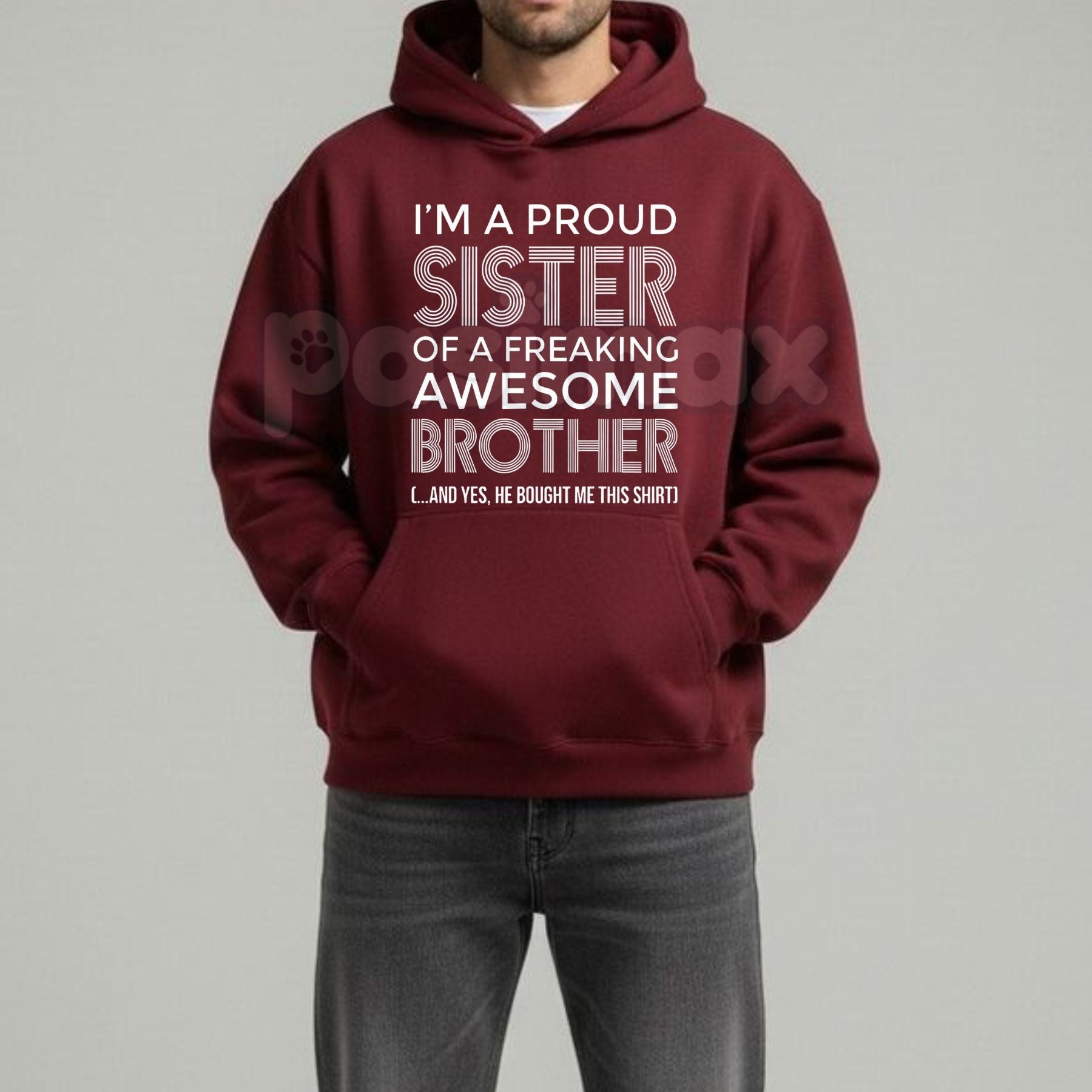 I’m A Proud Sister Hoodie – Meaningful Sibling Bond Pullover, Aesthetic Family Support Sweatshirt, Unisex Streetwear