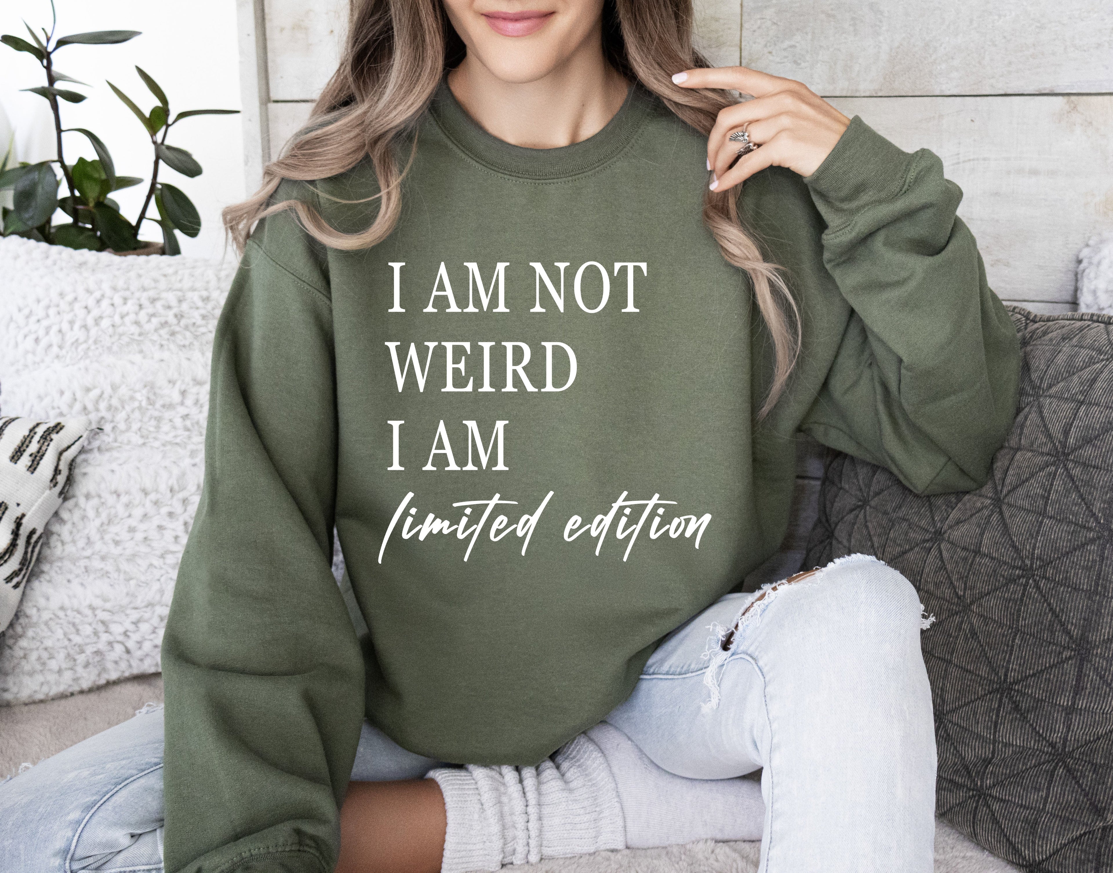 Not Weird Limited Edition Sarcastic College Humor Statement For Bold Students Sweatshirt