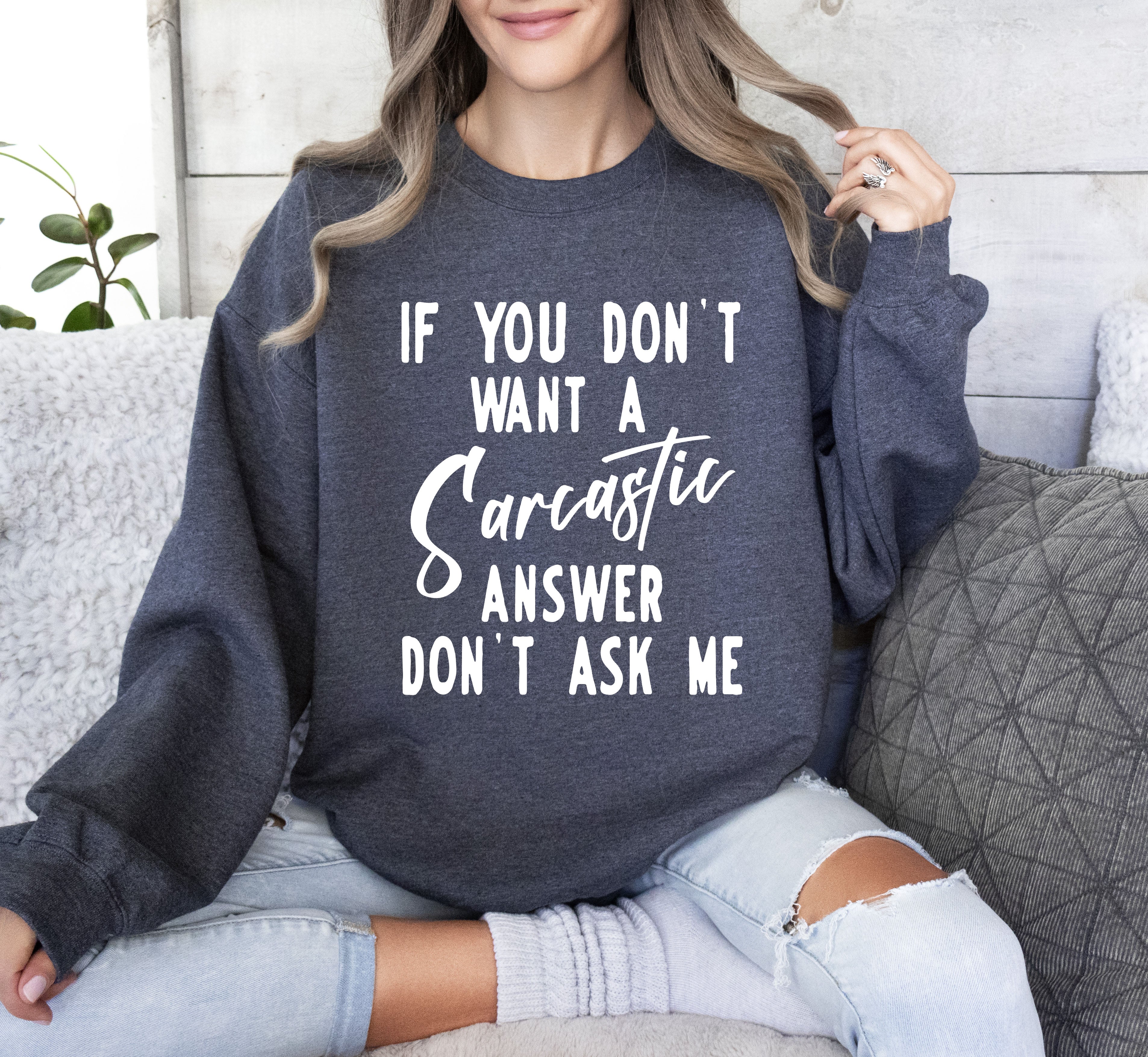 Sarcastic Answer Funny Sarcastic College Humor Edition Ultra Comfort Graphic Sweatshirt