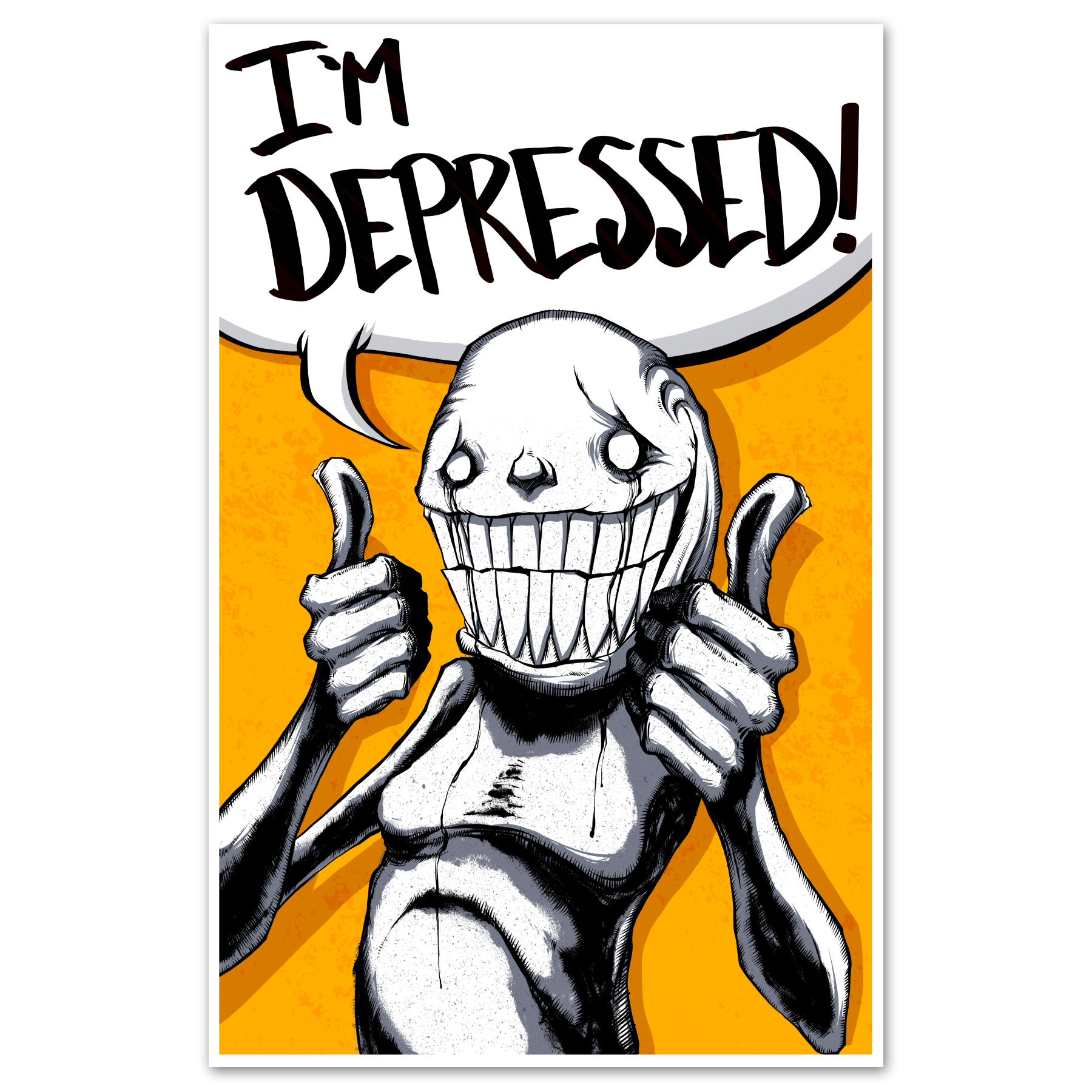 I'm Depressed Print