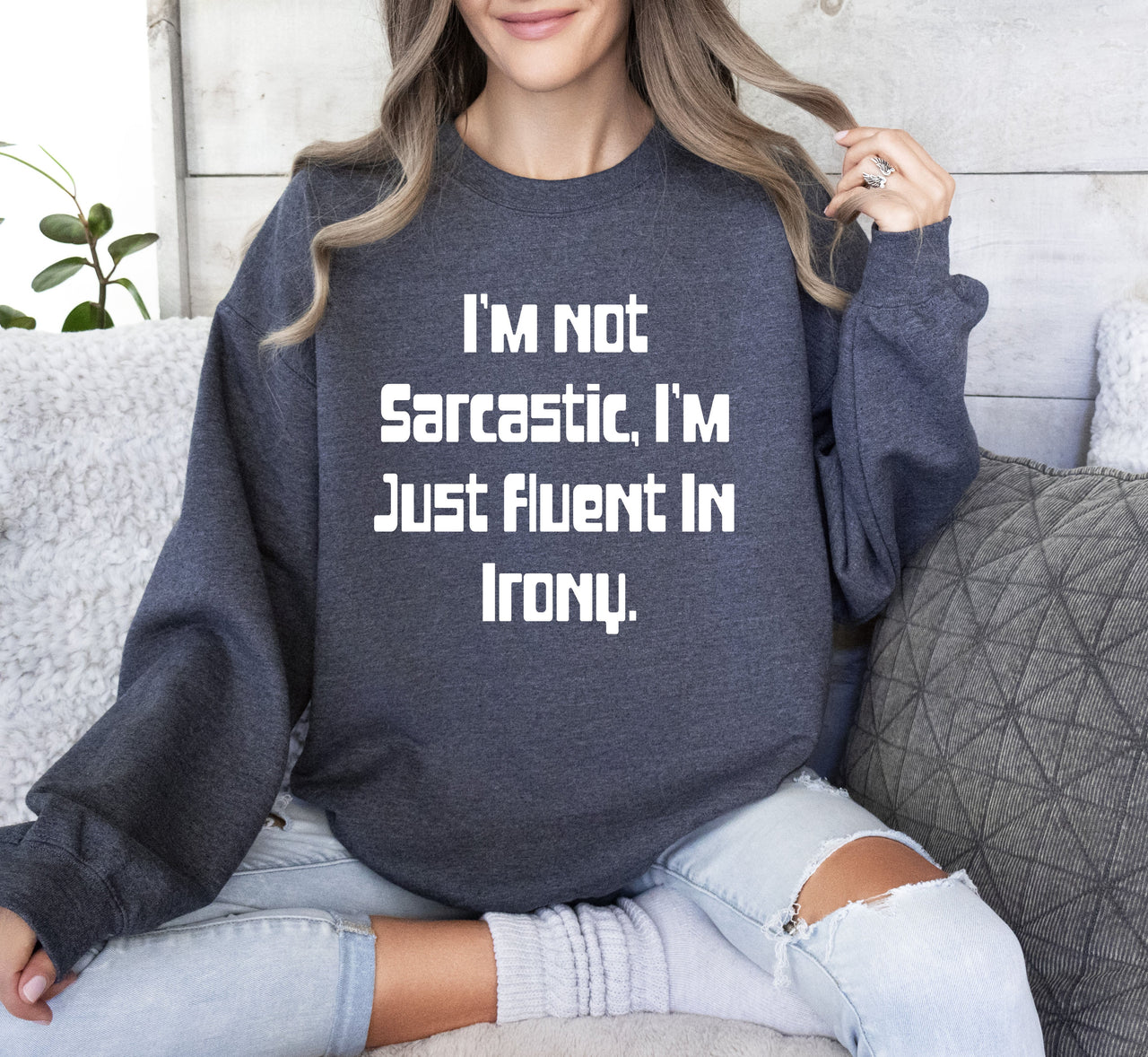 I'm Not Sarcastic Funny College Edition Snarky Quote Graphic Sweatshirt Collection