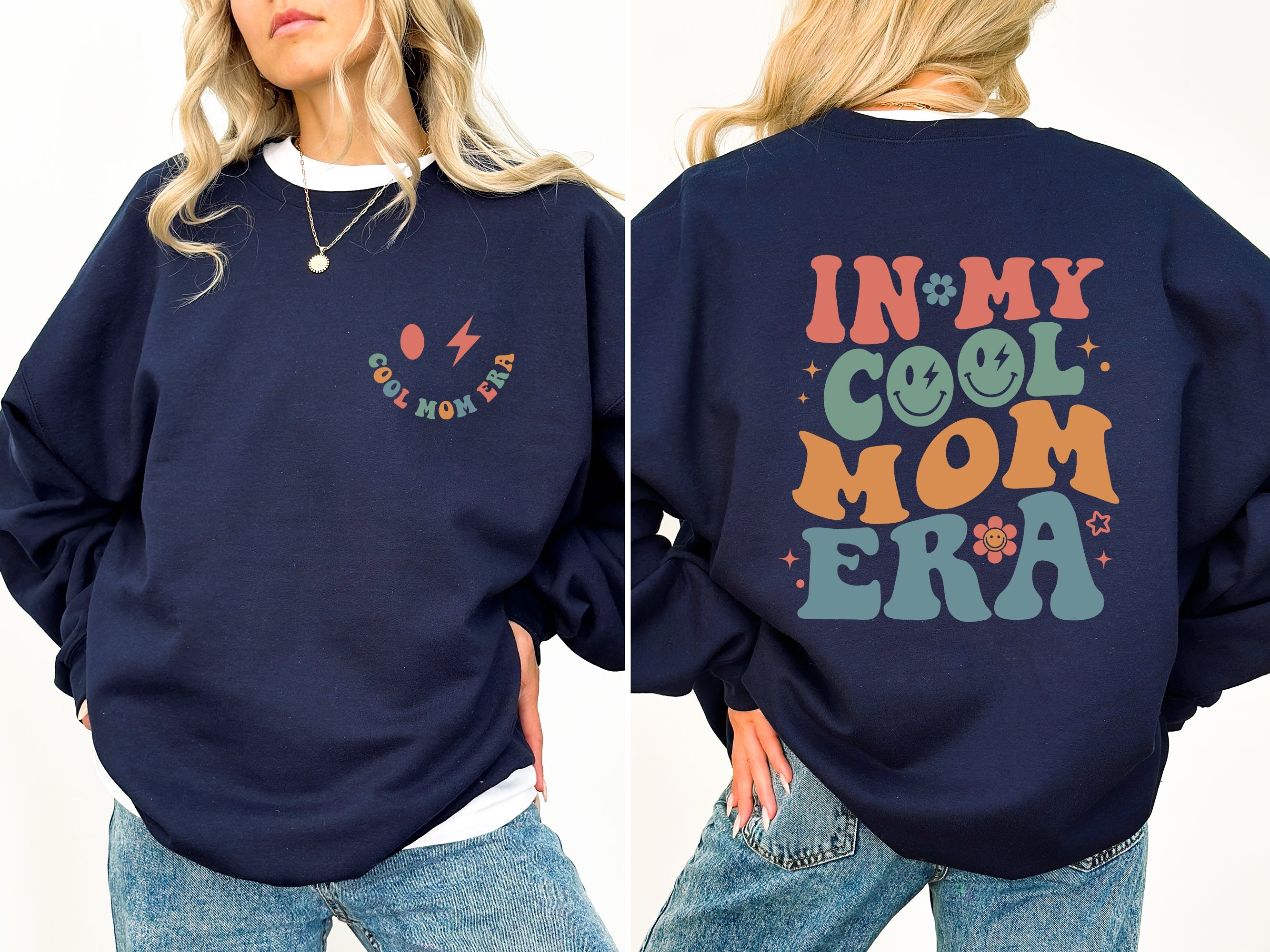 In My Cool Mom Era Mother's Day Cozy Graphic For Stylish Moms Everywhere Sweatshirt