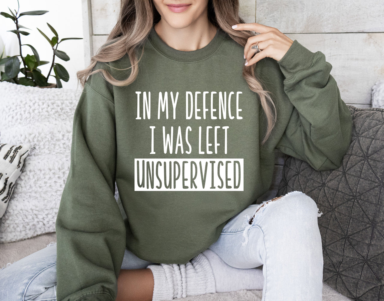 I Was Left Unsupervised Sarcastic College Humor Sweatshirt For Everyday Cozy Comfort