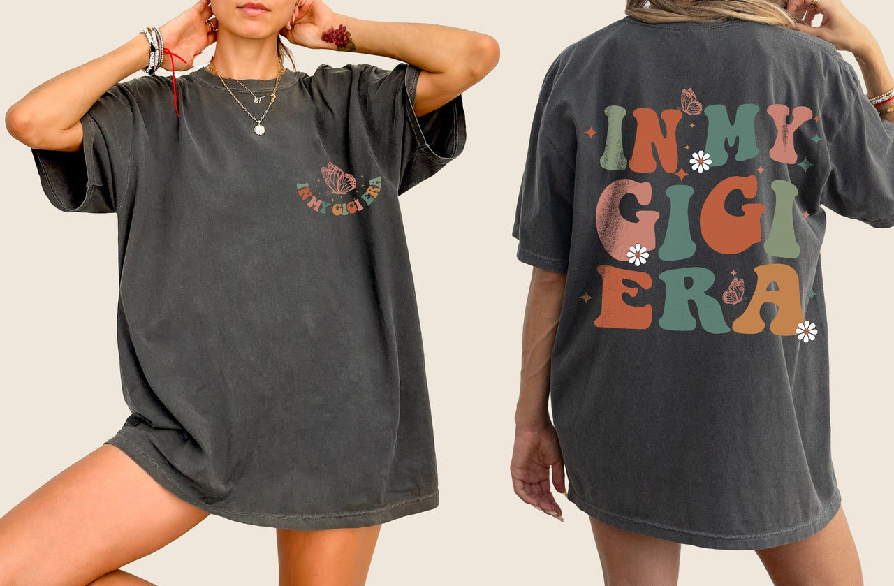 In My Gigi Era Grandma Nana Mom Era Mother's Day Edition For Grandmas Comfort Colors Tee