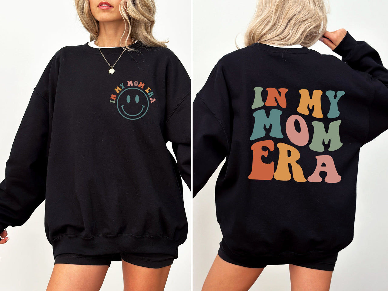 In My Mom Era Front And Back Print Sweatshirt Soft Fleece Lined Cozy Fit Premium Quality Fabric