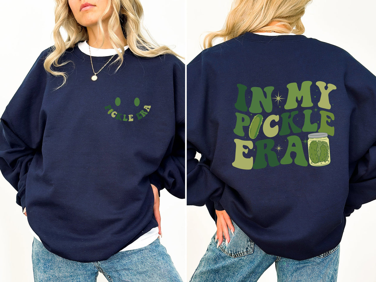 In My Pickle Era Sweatshirt