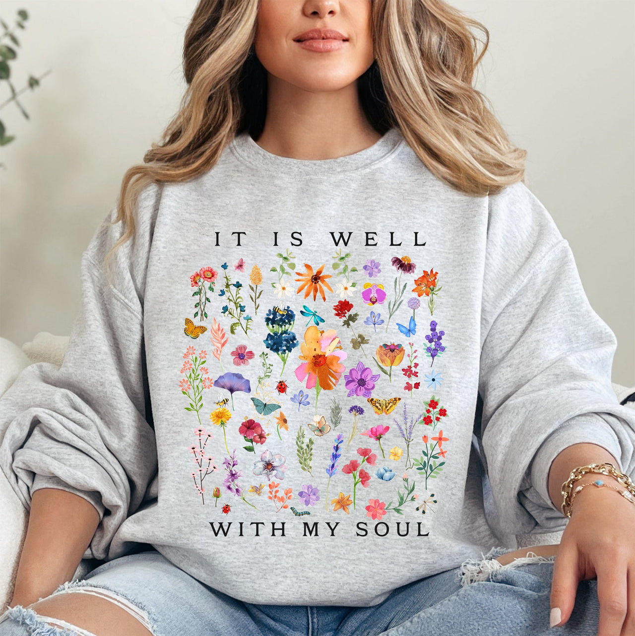 It Is Well With My Soul Christian Hymn Flowers Inspirational Gospel Prayer Scripture Sweatshirt