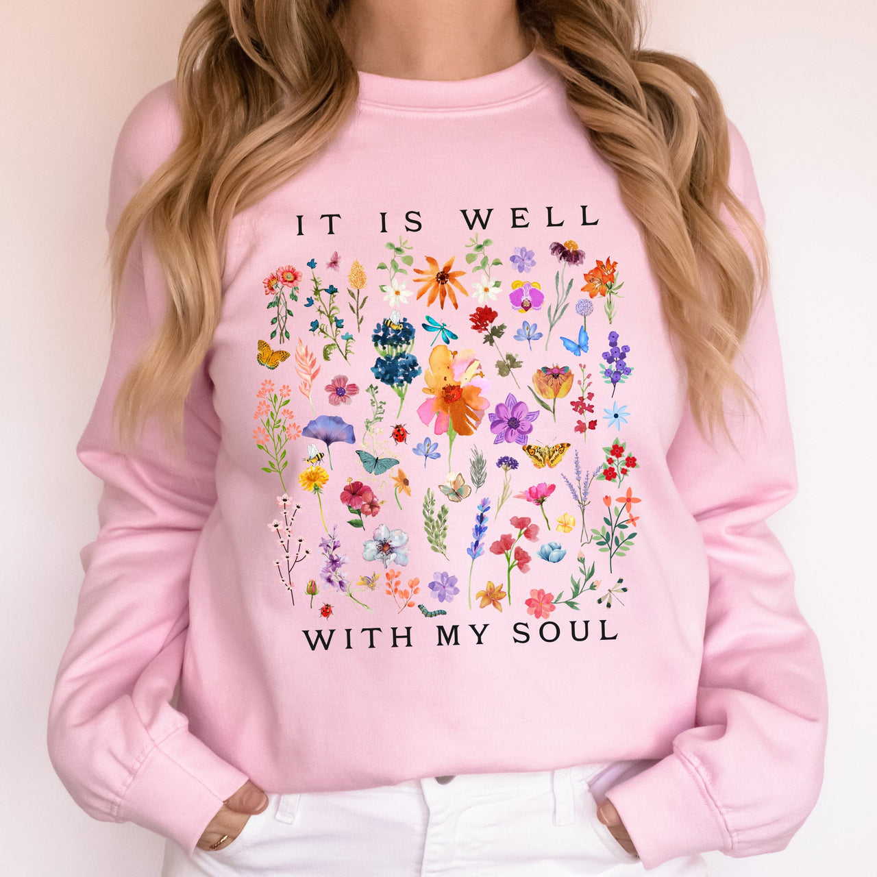 It Is Well With My Soul Christian Hymn Flowers Inspirational Gospel Prayer Scripture Sweatshirt
