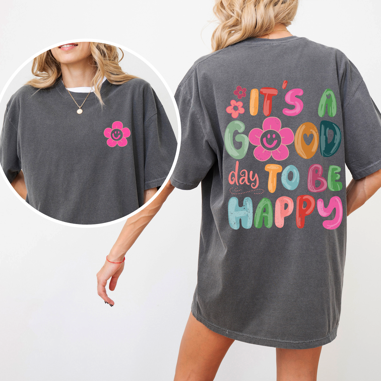 It's A Good Day To Be Happy, Smiling Daisy, Mental Health, Positivity Comfort Colors Tee