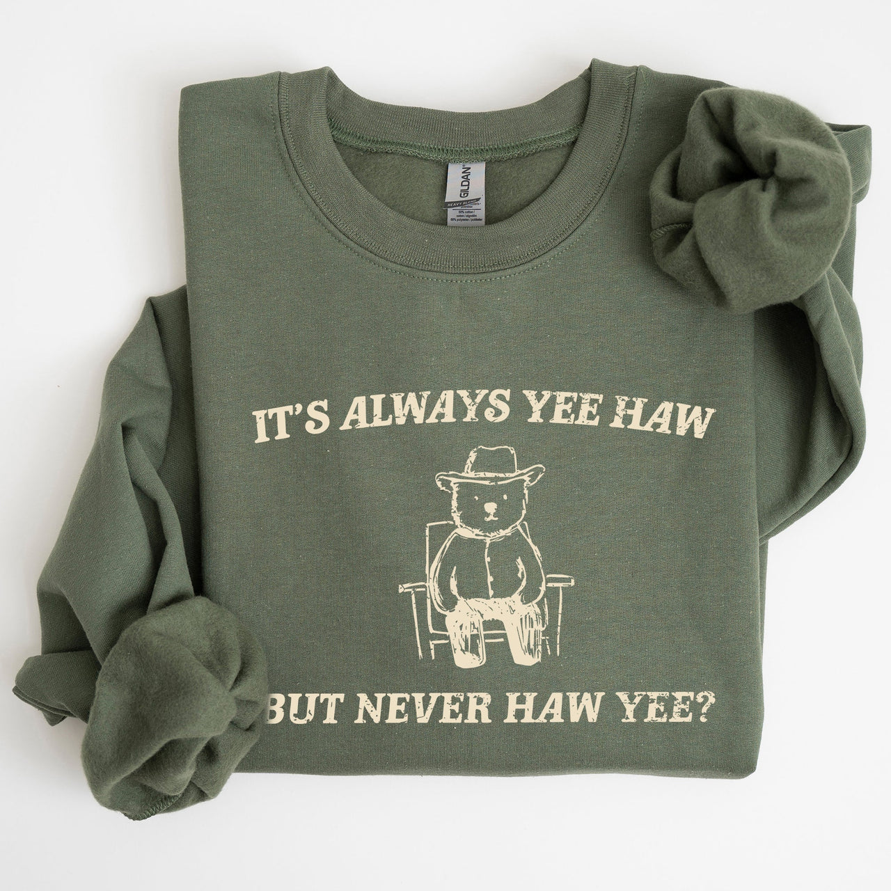 It's Always Yee Haw Bear Meme Aesthetic Funny Graphic Cozy Vintage Style Sweatshirt