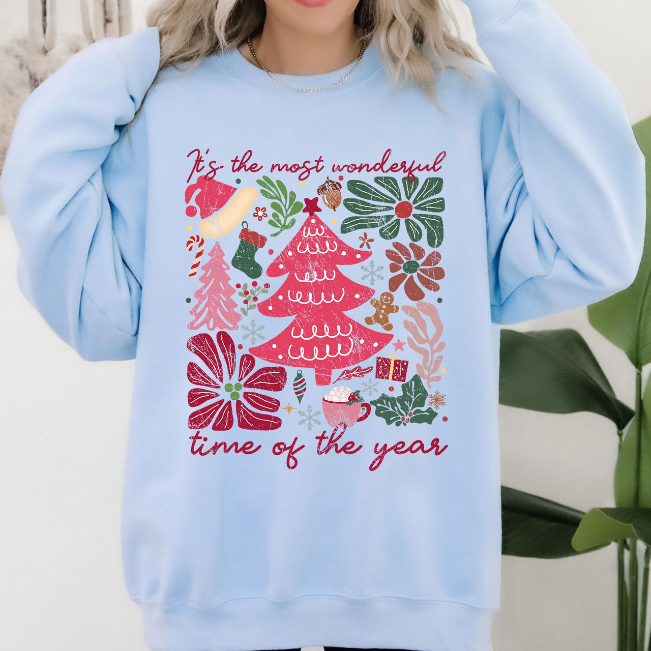 It's The Most Wonderful Time Of The Year Floral Christmas Botanical Holiday Sweatshirt