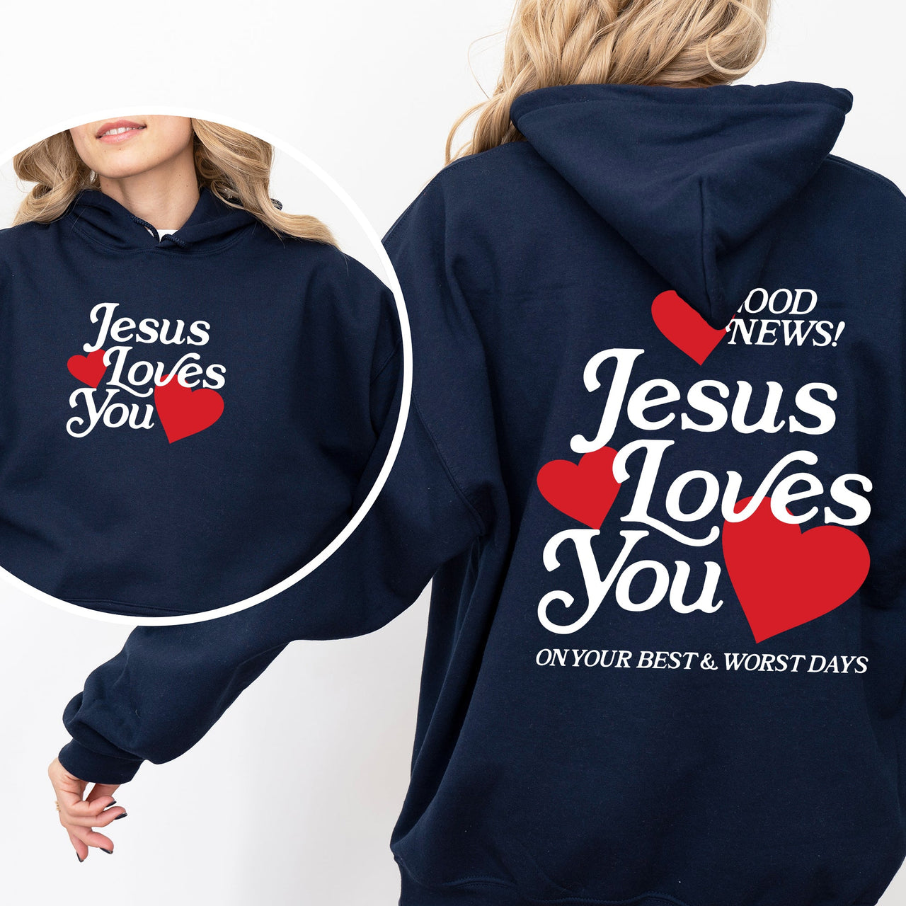Jesus Loves You Good News Front And Back Hearts Christian Faith Gospel Religious Love Hoodie