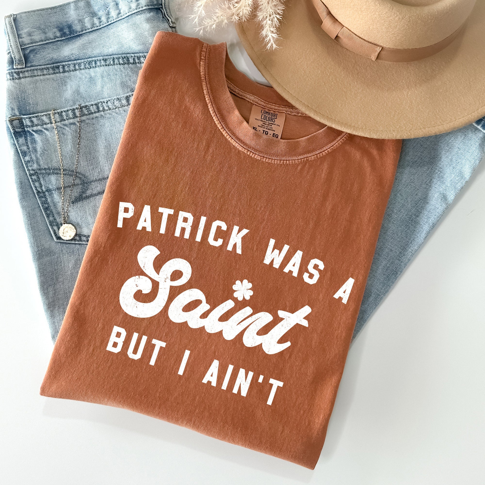 Patrick Was A Saint St Patrick's Day Graphic Limited Edition Comfort Colors Tee