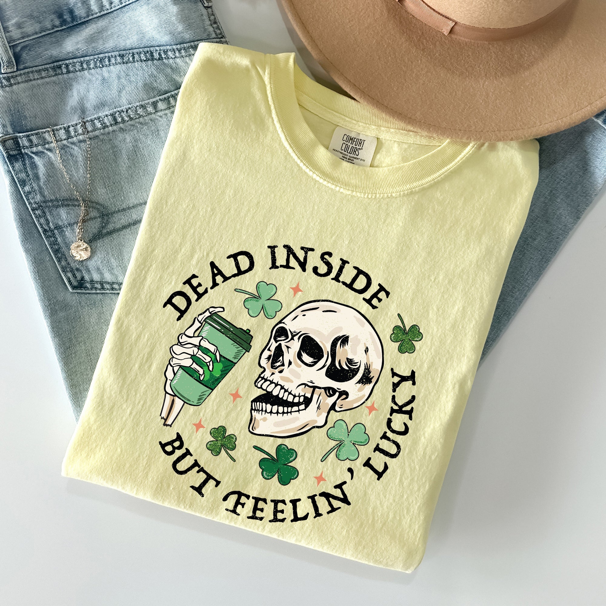 Dead Inside But Feeling Lucky Skeleton St Patrick's Day Coffee Comfort Colors Tee