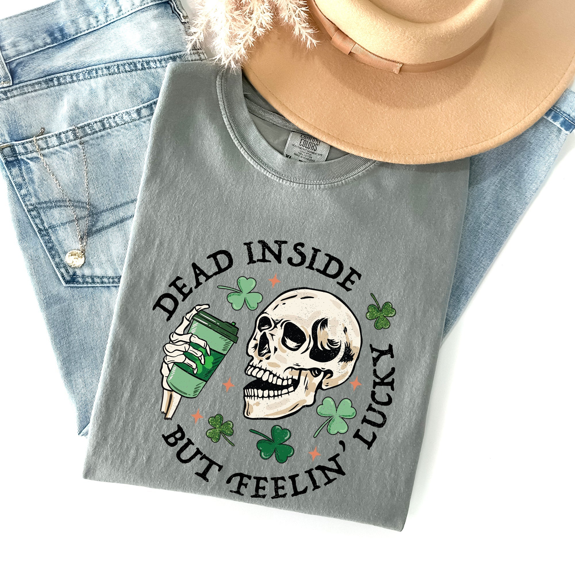 Dead Inside But Feeling Lucky Skeleton St Patrick's Day Coffee Comfort Colors Tee