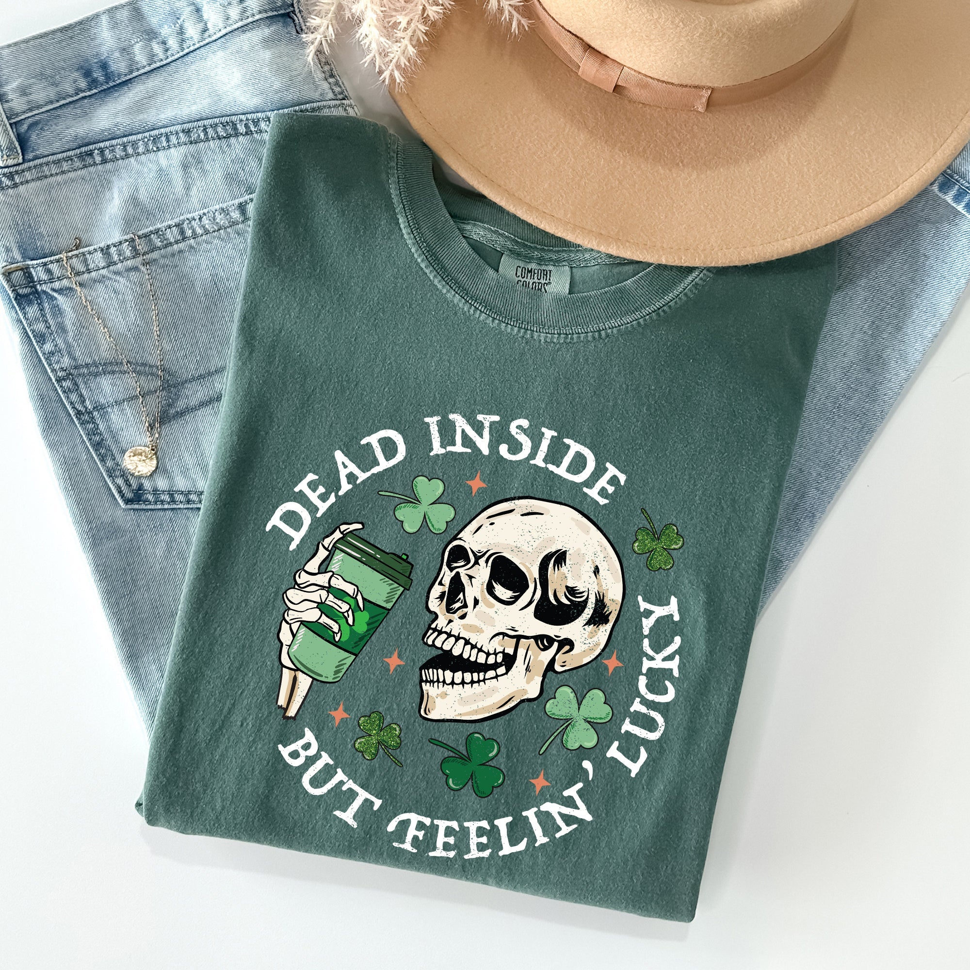 Dead Inside But Feeling Lucky Skeleton St Patrick's Day Coffee Comfort Colors Tee