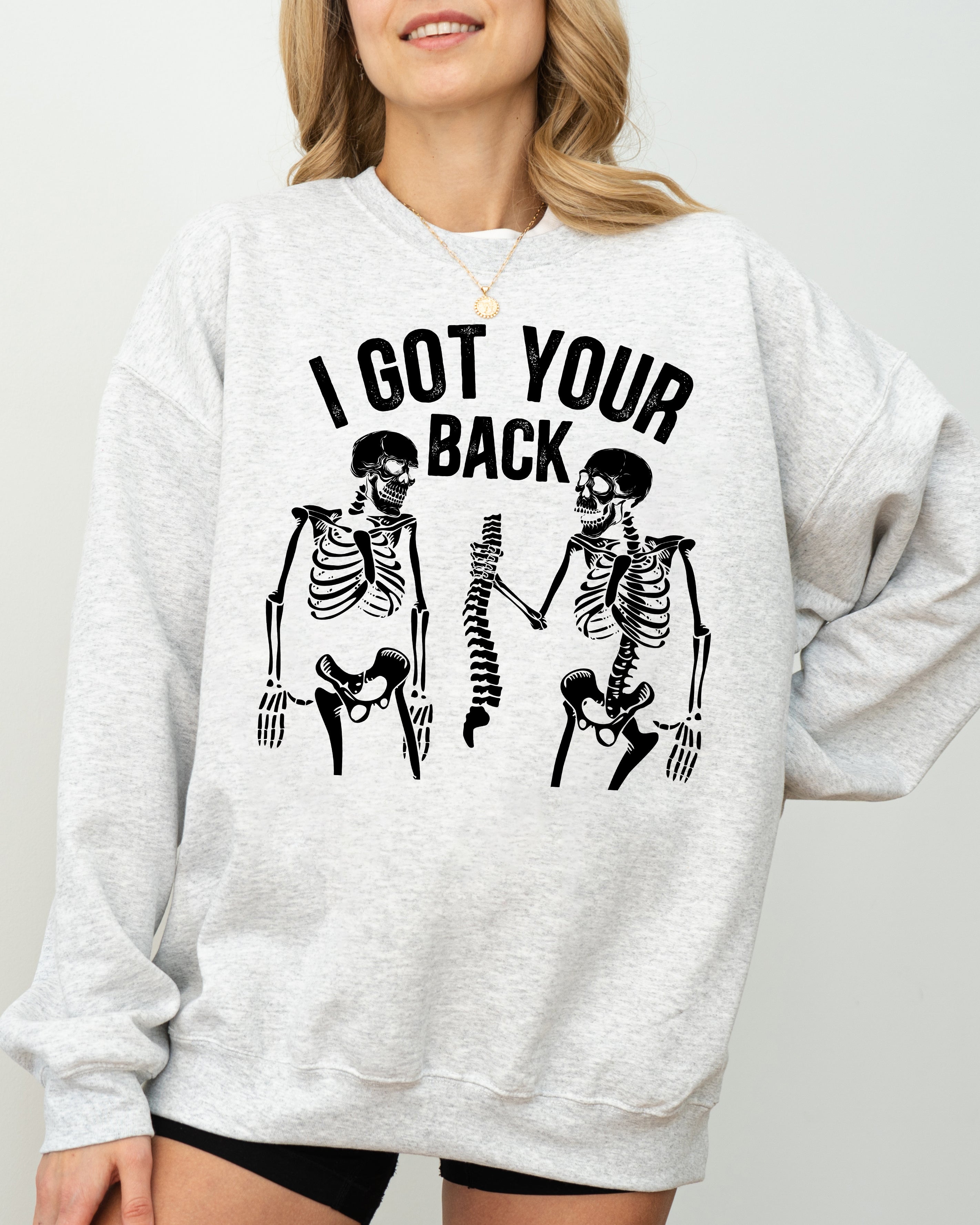 I Got Your Back Skeleton Witch Halloween Spooky Costume Design Graphic Edition Sweatshirt