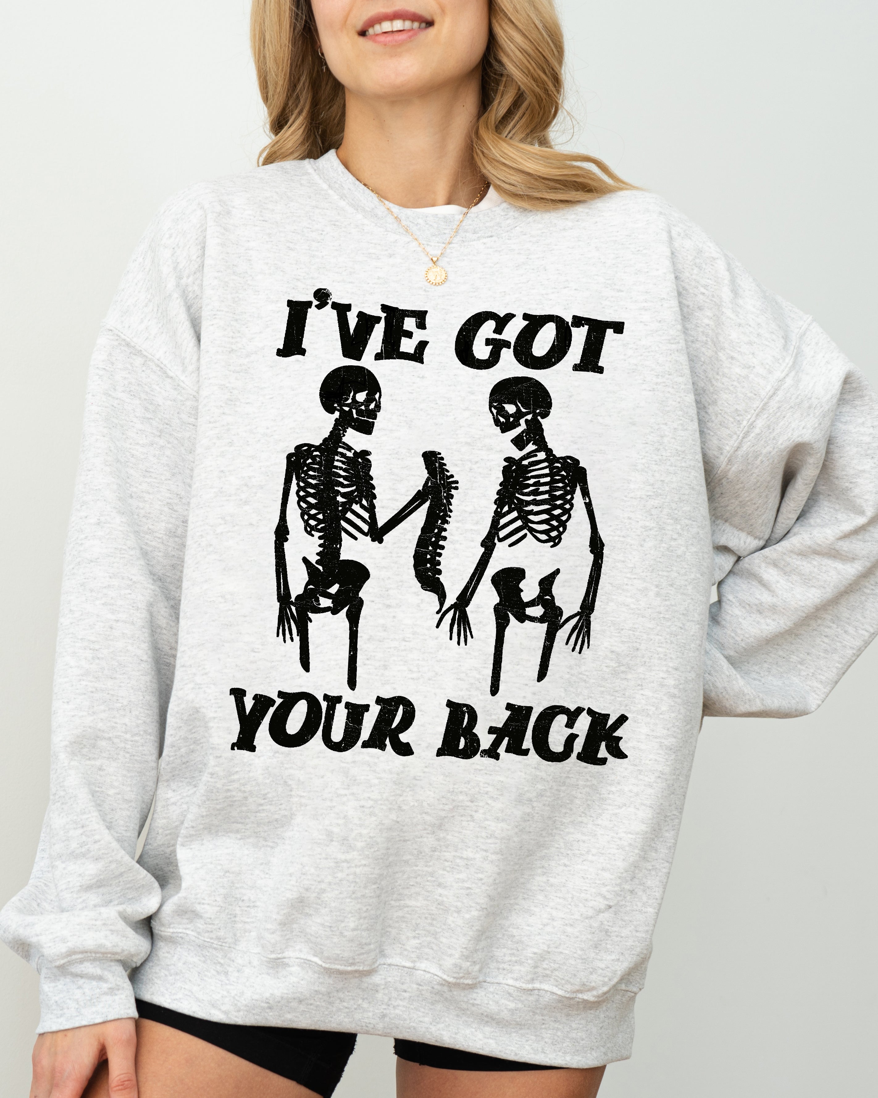 I've Got Your Back Funny Skeleton Retro Aesthetic Vintage Cozy Graphic Sweatshirt
