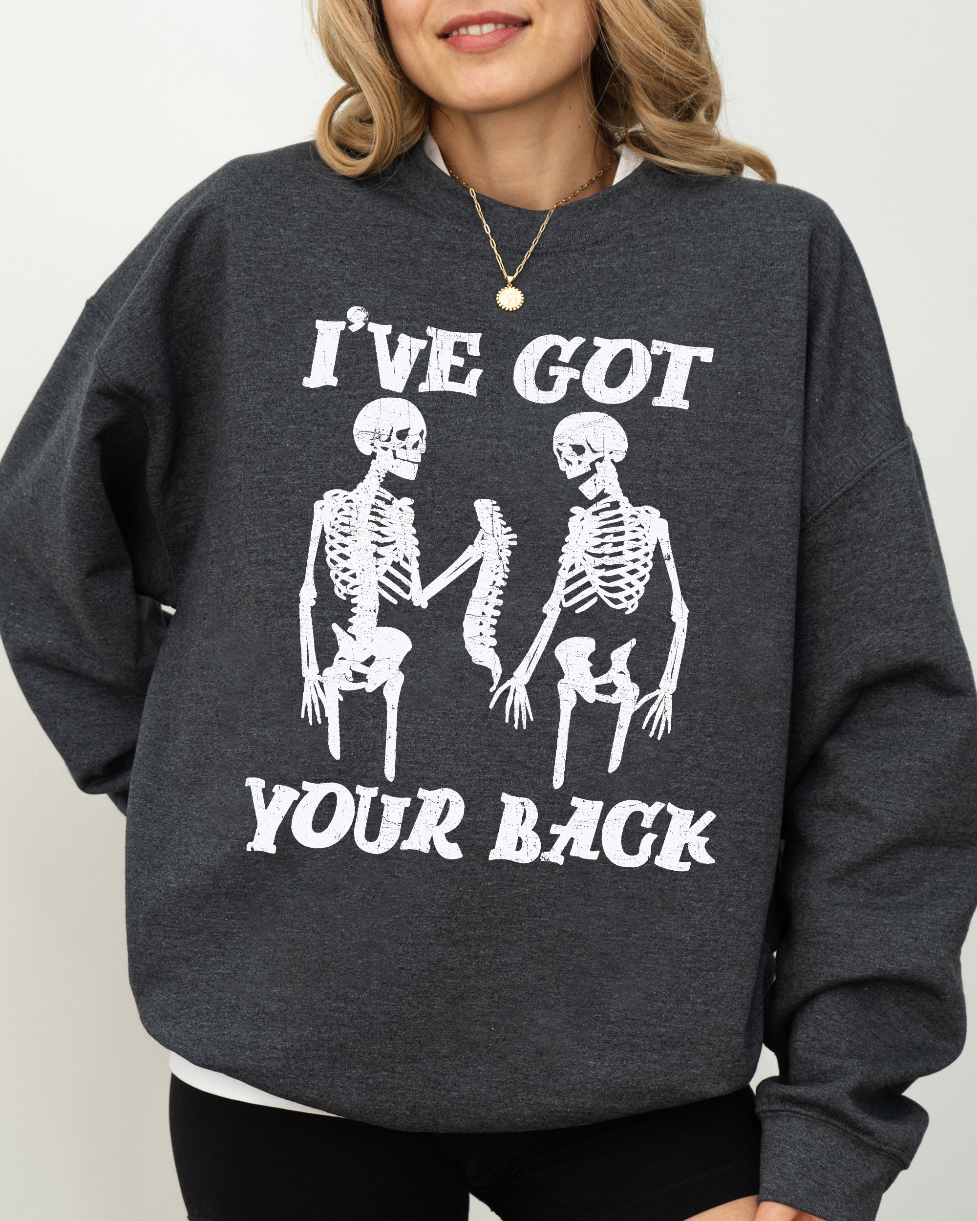 I've Got Your Back Funny Skeleton Retro Aesthetic Vintage Cozy Graphic Sweatshirt