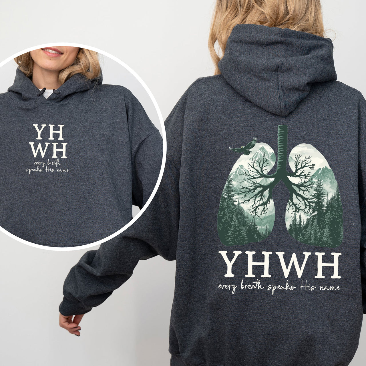YHWH Lungs Christian Front And Back Every Breath Speak His Name Hebrew Name Of God Faith Apparel Hooded Sweatshirt