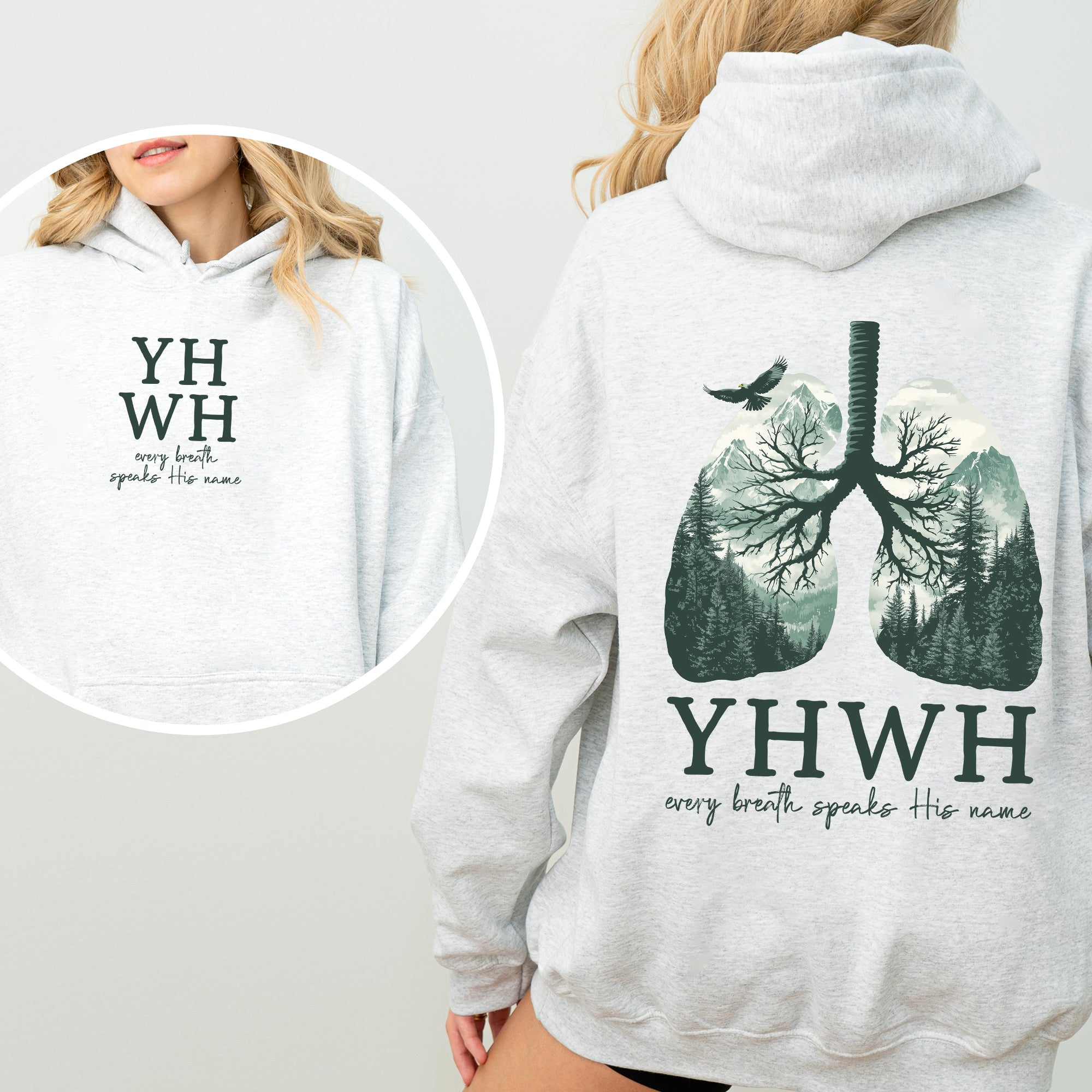 YHWH Lungs Christian Front And Back Every Breath Speak His Name Hebrew Name Of God Faith Apparel Hooded Sweatshirt
