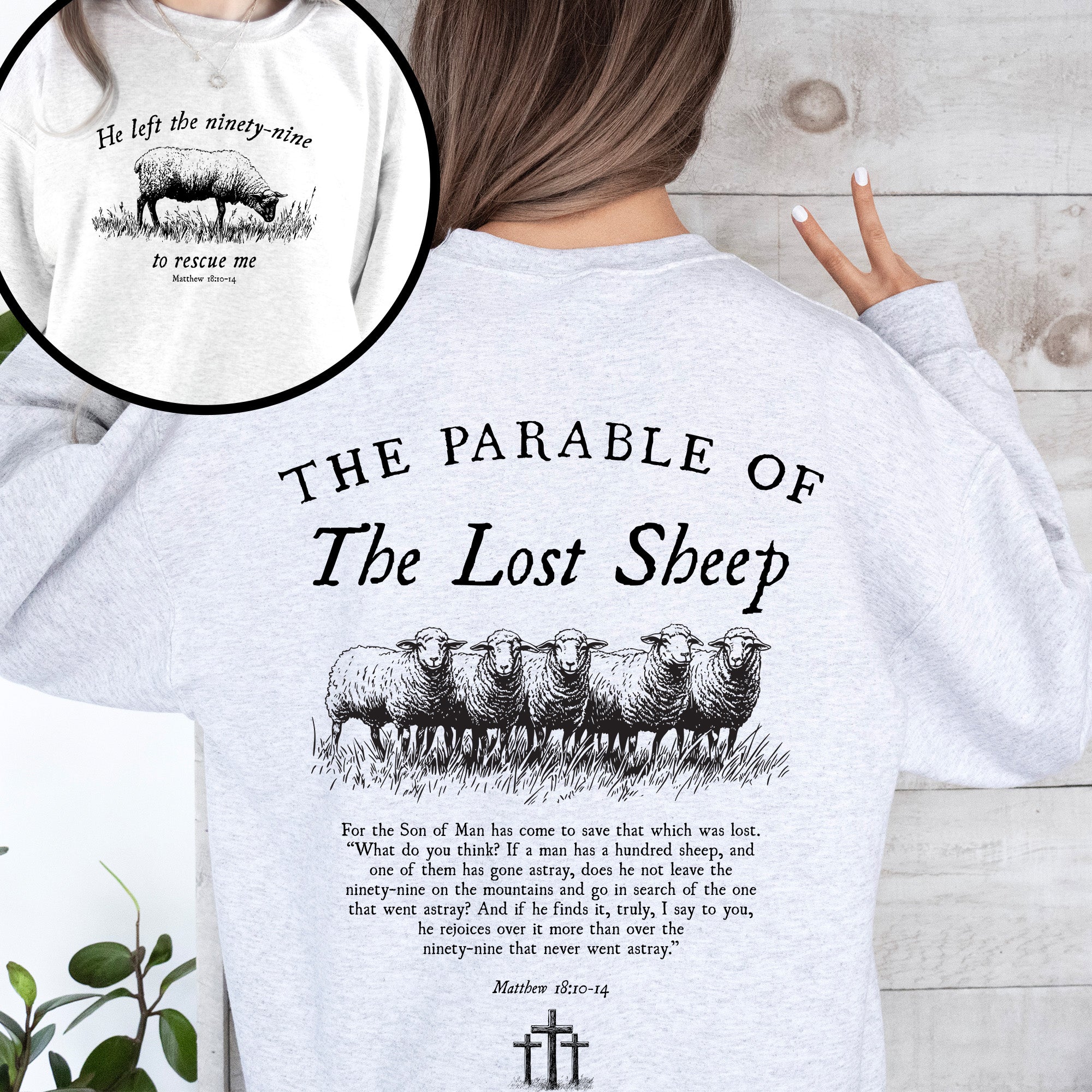 He Left The Ninety Nine To Rescue Me 99 Sheep Religious Faith Bible Christian Sweatshirt
