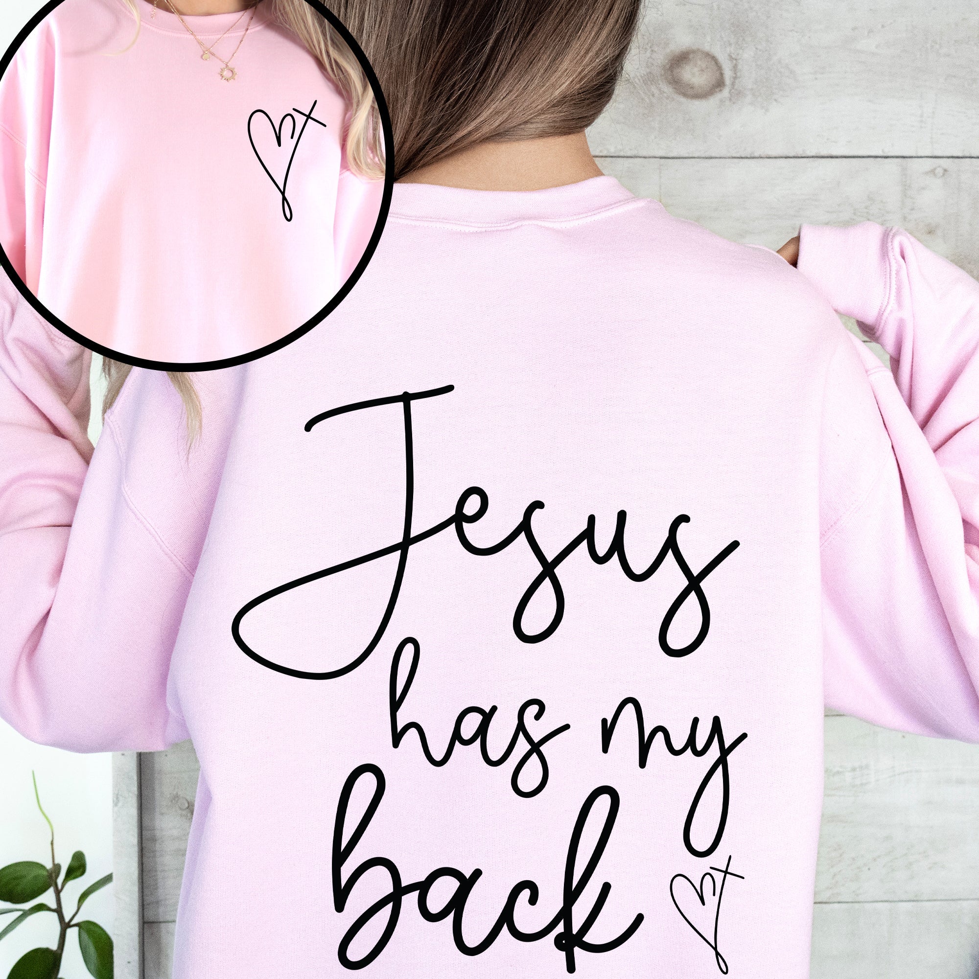 Jesus Has My Back Religious Christian Bible Faith Statement Sweatshirt For Believers
