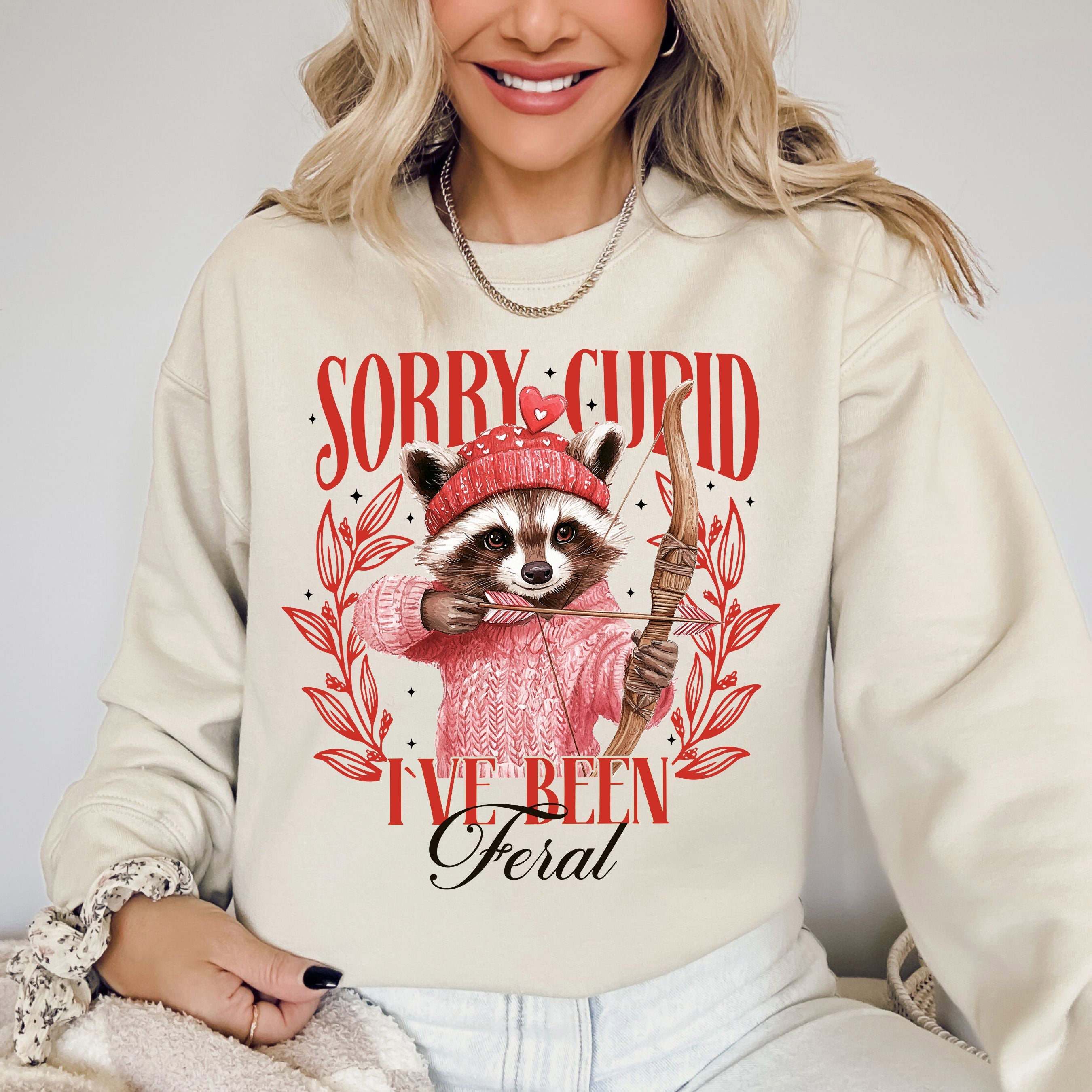 Sorry Cupid Raccoon Feral Valentine's Day Love Print With Cozy Soft Quirk Sweatshirt