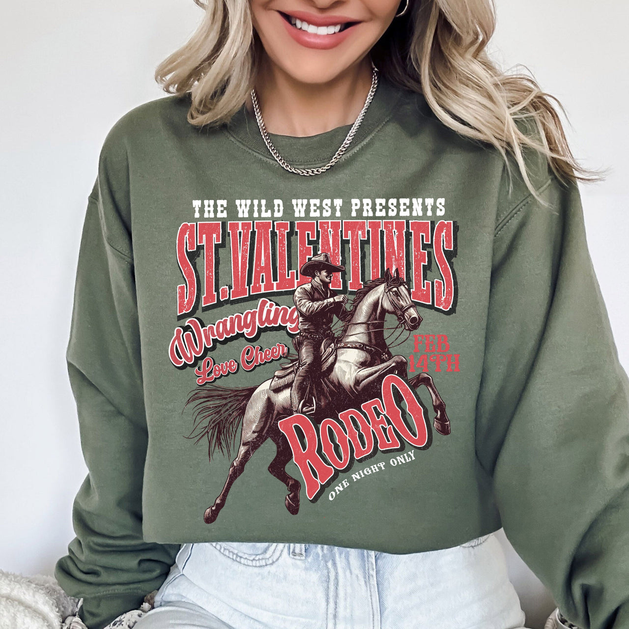 St. Valentine's Rodeo Cowboy Western Wild West Country Valentine's Day Love Collection Sweatshirt