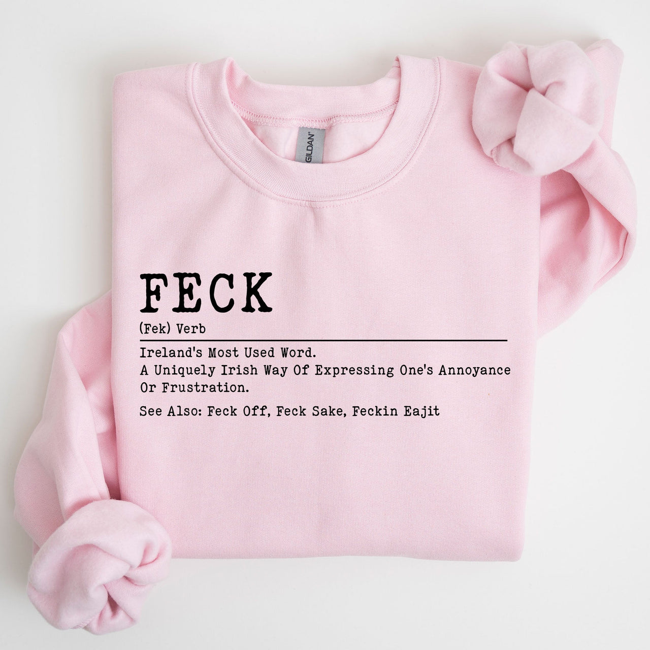 Feck Definition Irish Luck St Patrick's Day Clover Shamrock Lucky Charm Celebration Sweatshirt