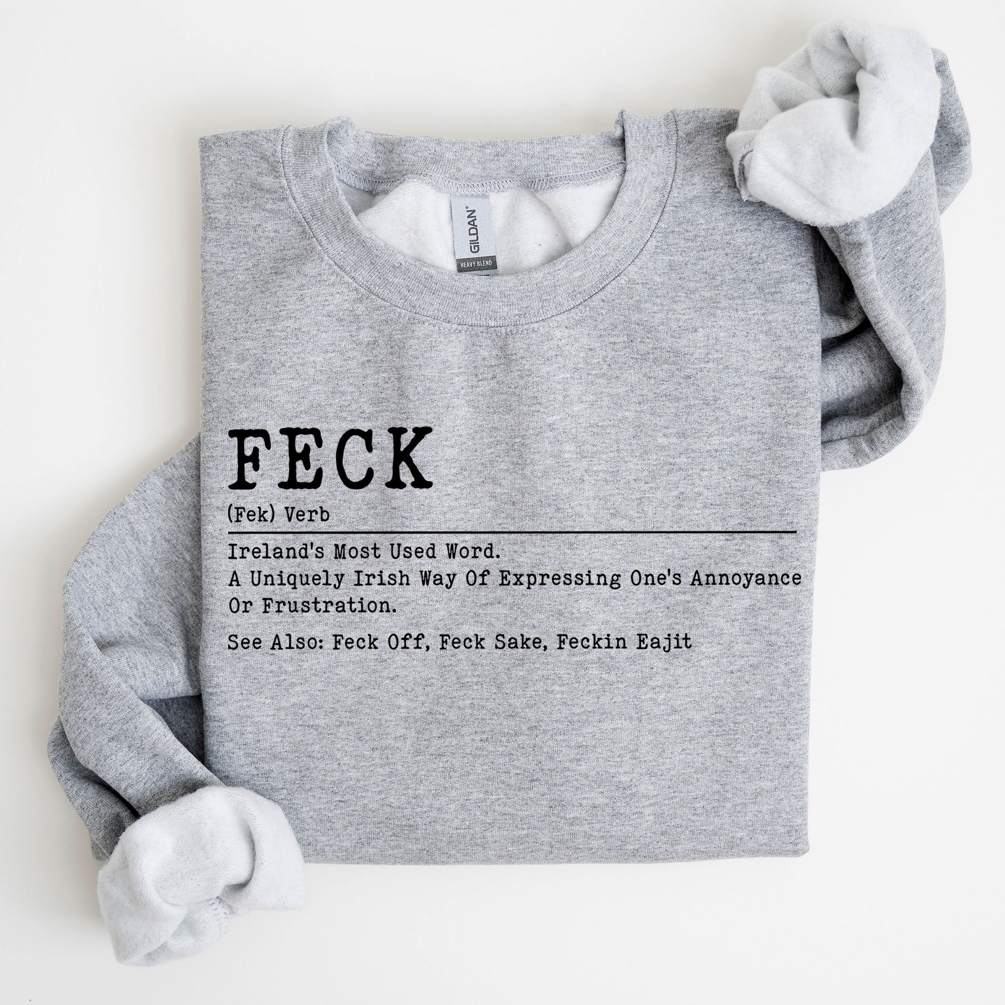 Feck Definition Irish Luck St Patrick's Day Clover Shamrock Lucky Charm Celebration Sweatshirt