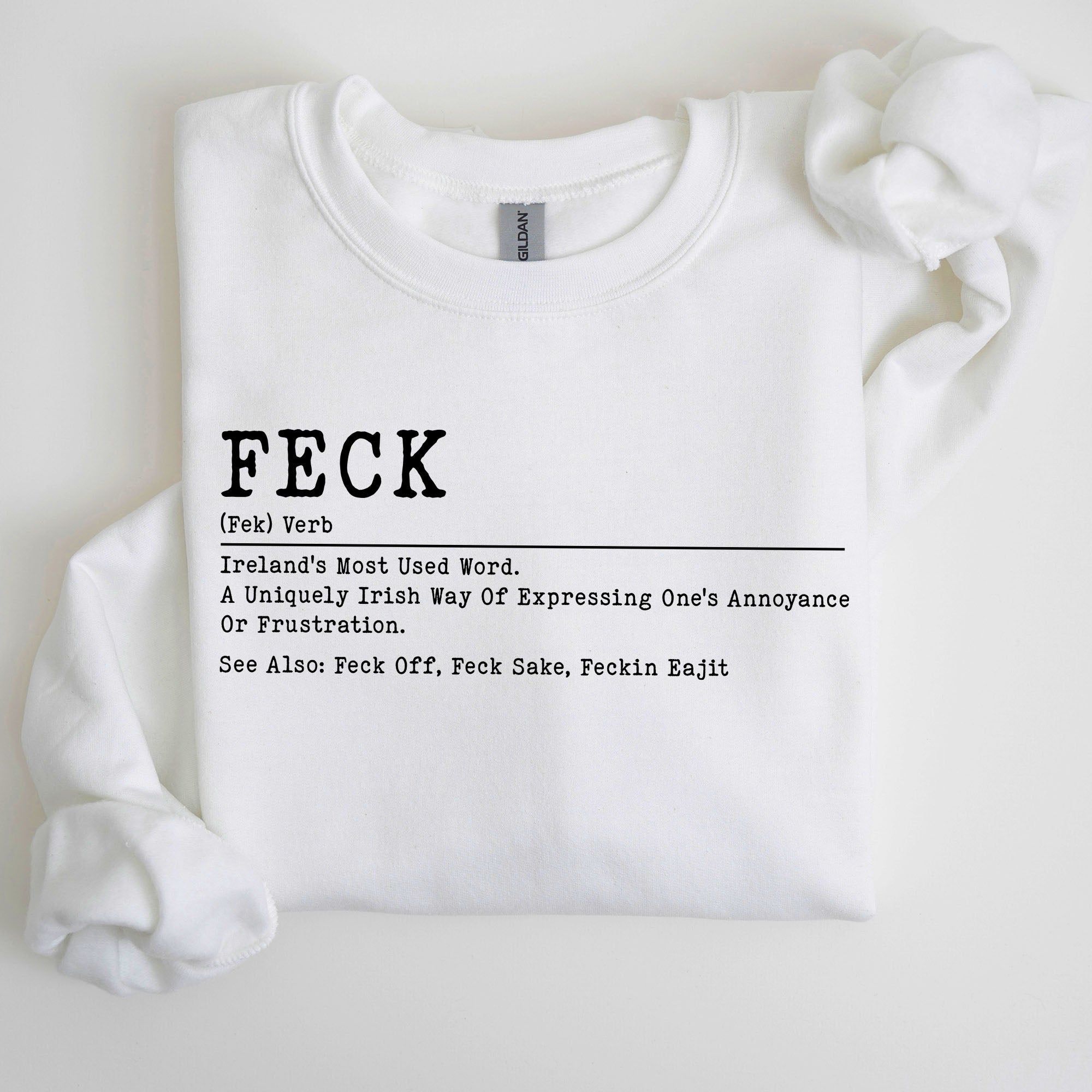 Feck Definition Irish Luck St Patrick's Day Clover Shamrock Lucky Charm Celebration Sweatshirt