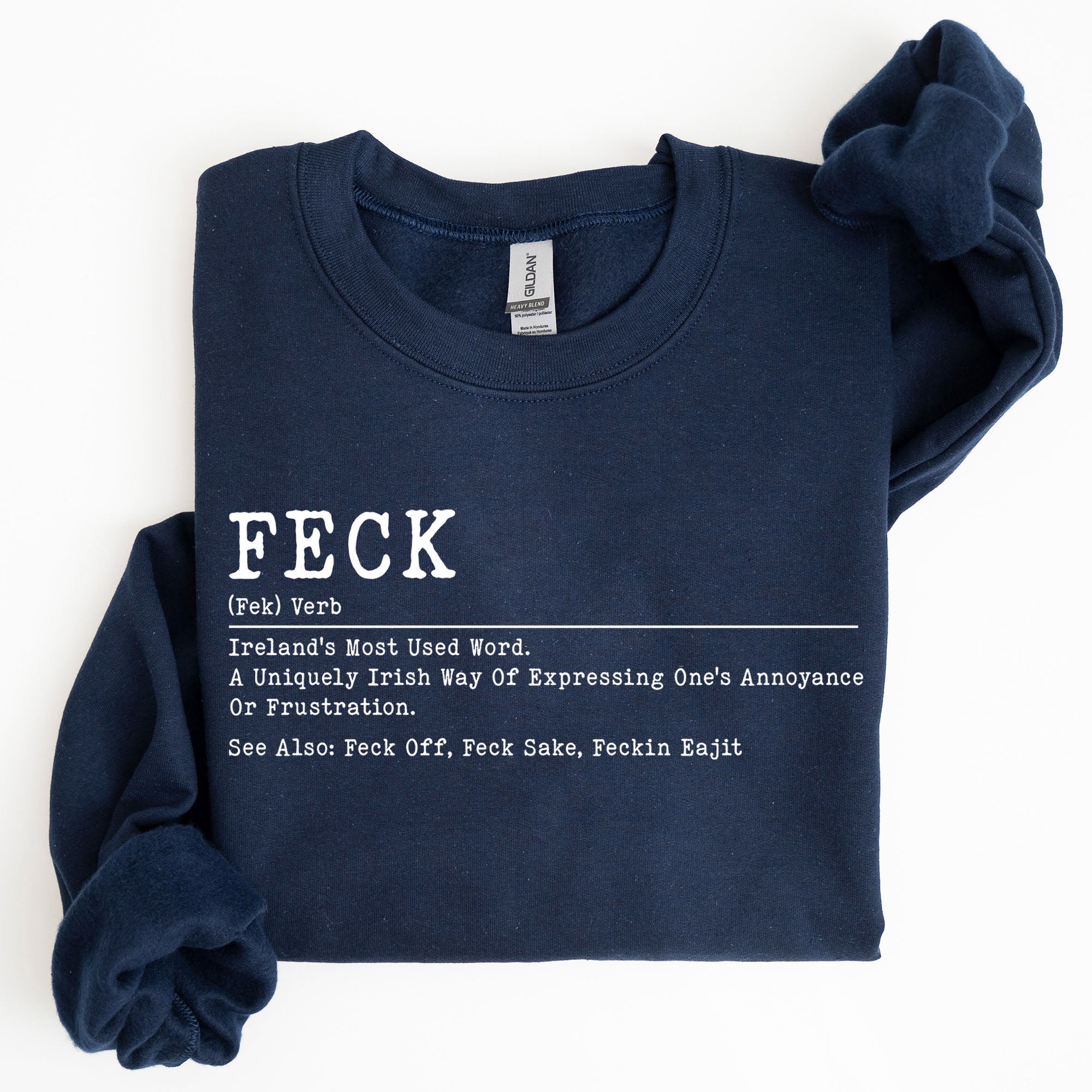 Feck Definition Irish Luck St Patrick's Day Clover Shamrock Lucky Charm Celebration Sweatshirt