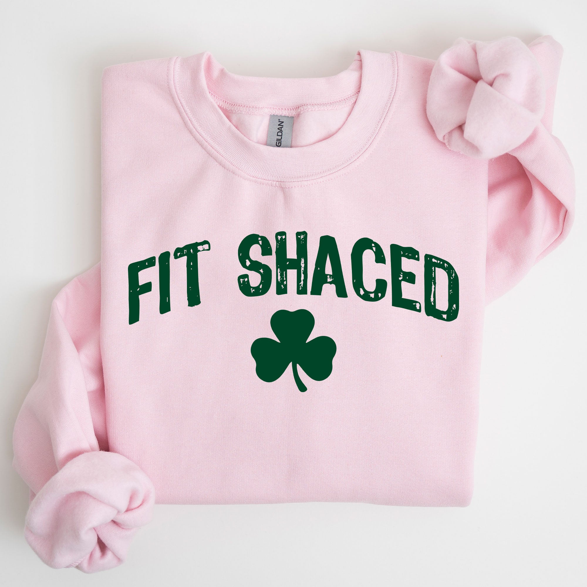 Fit Shaced Irish St Patrick's Day Clover Shamrock Lucky Charm Festive Sweatshirt