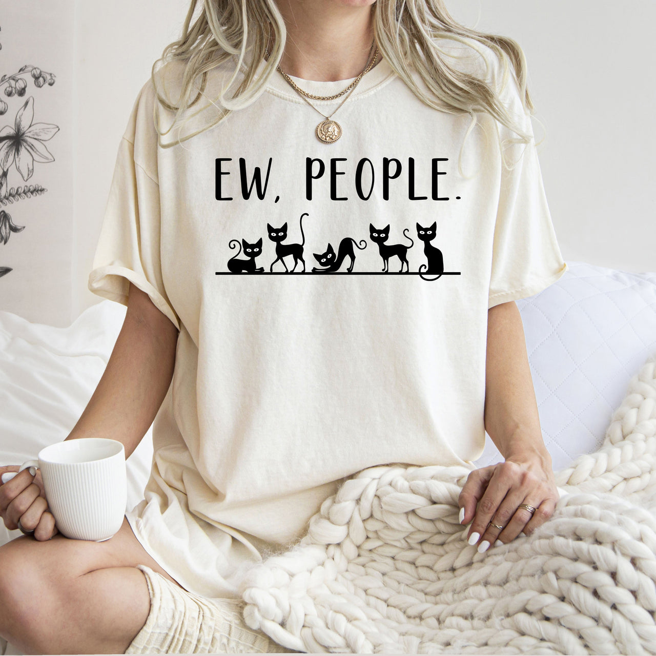 Ew People Sarcasm Cats Cat Lover Animal Lover Funny Sarcastic Comfort Colors Tee