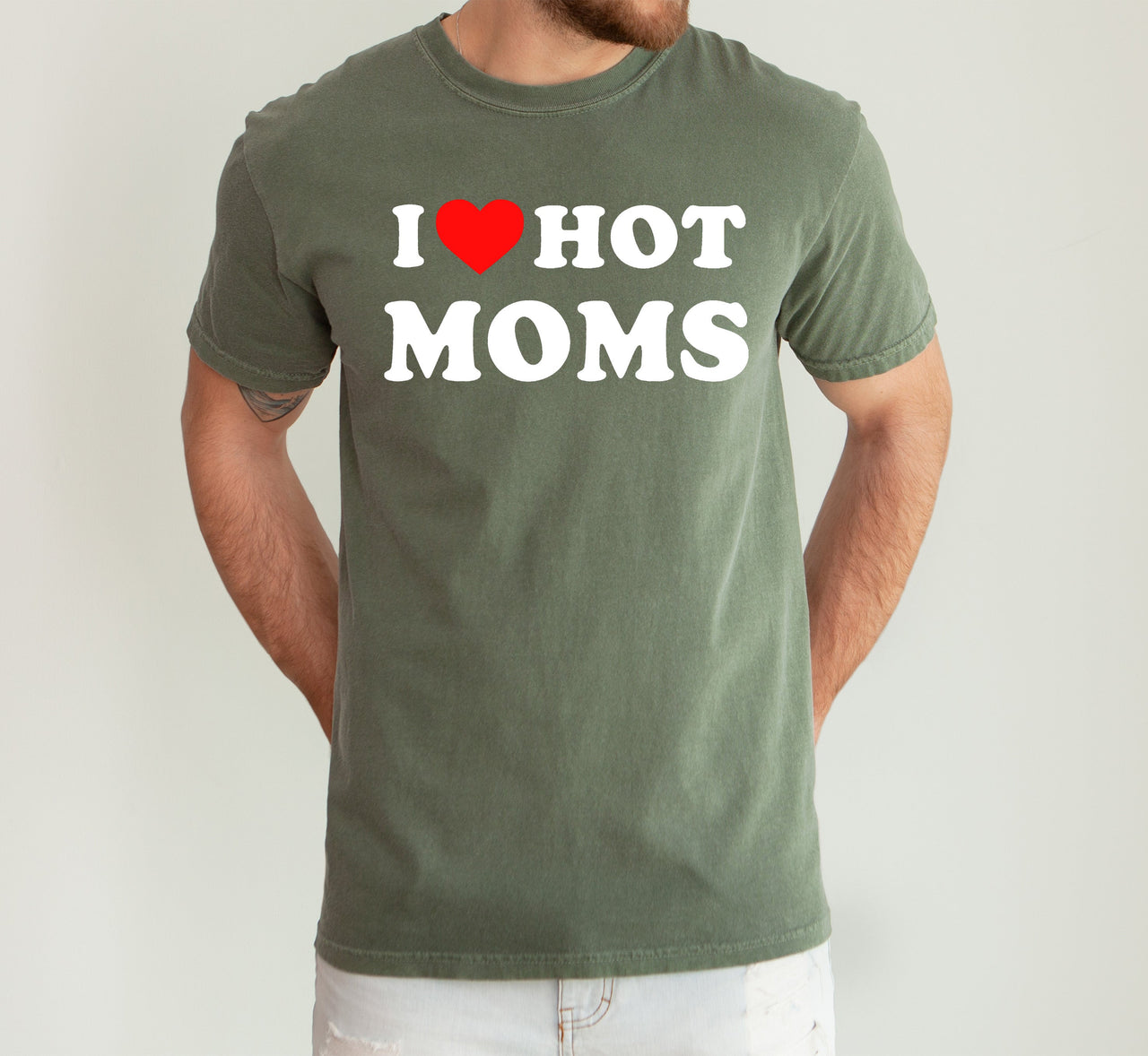 I Love Hot Moms Funny Mom Heart Graphic For Mother's Day Celebration Comfort Colors Tee