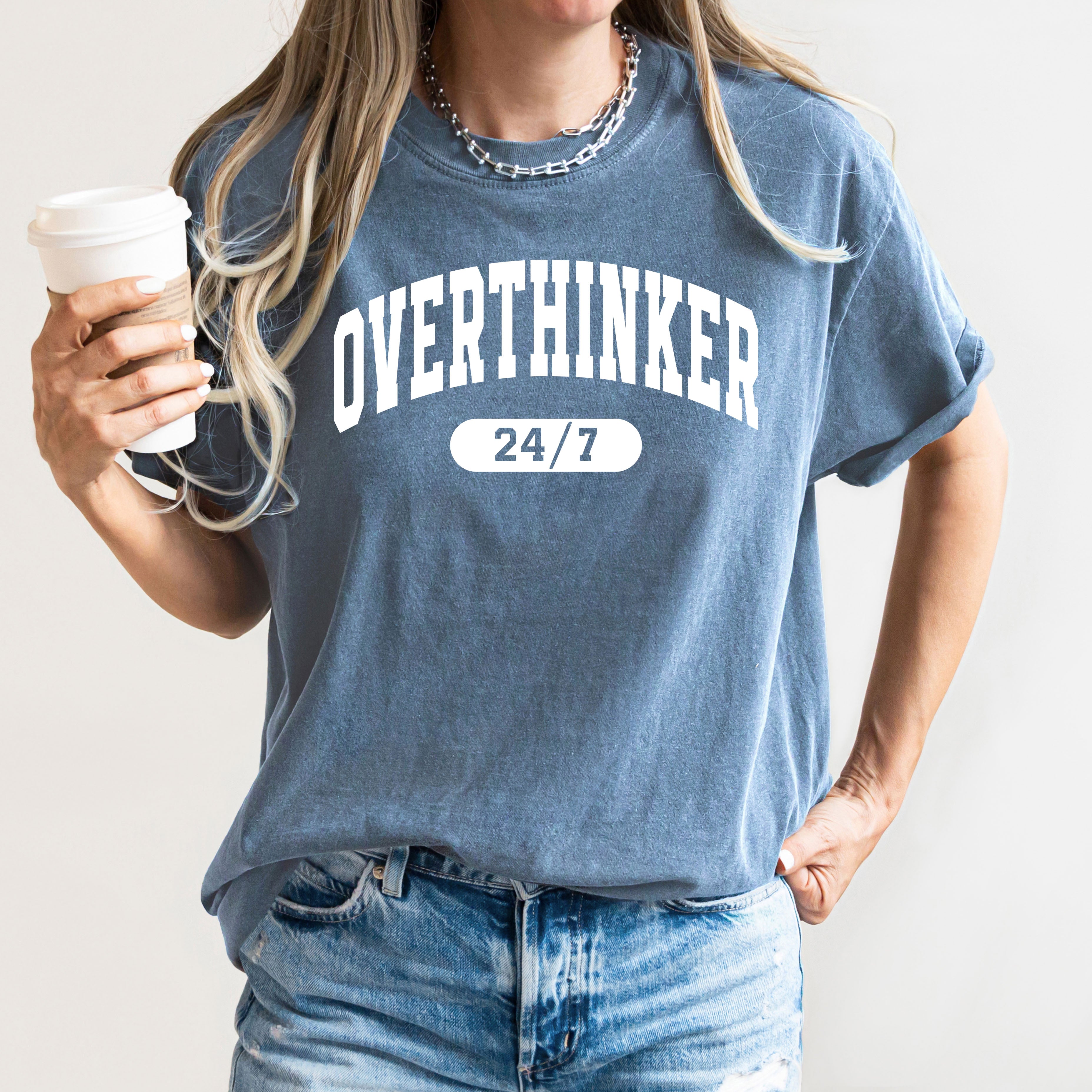Overthinker 24/7 Motivational Funny Mom Life Anxiety Mother's Day Comfort Colors Tee