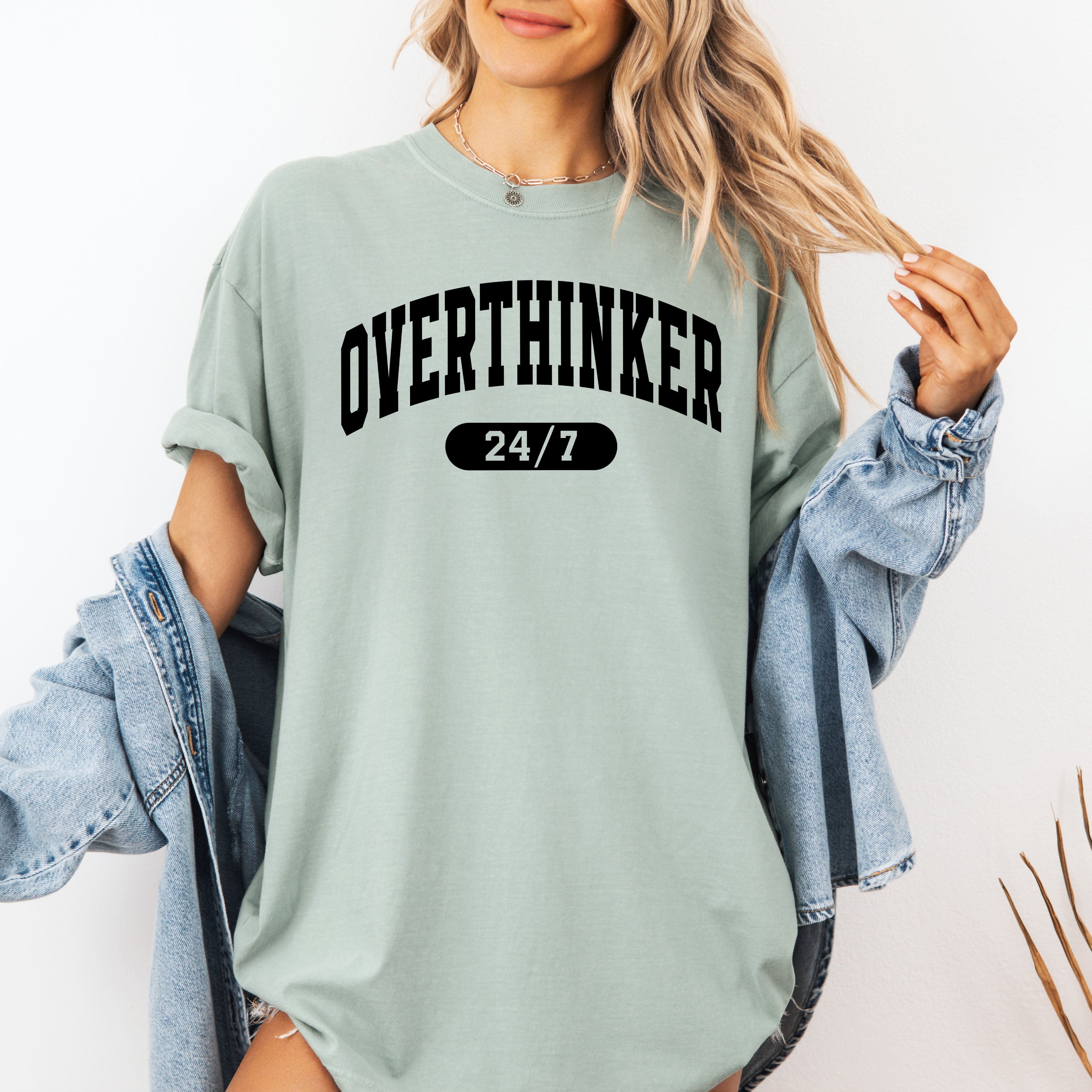 Overthinker 24/7 Motivational Funny Mom Life Anxiety Mother's Day Comfort Colors Tee