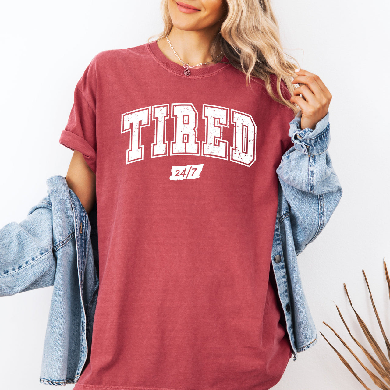 Tired 24/7 Motivational Funny Mom Life Anxiety Mother's Day Edition Comfort Colors Tee