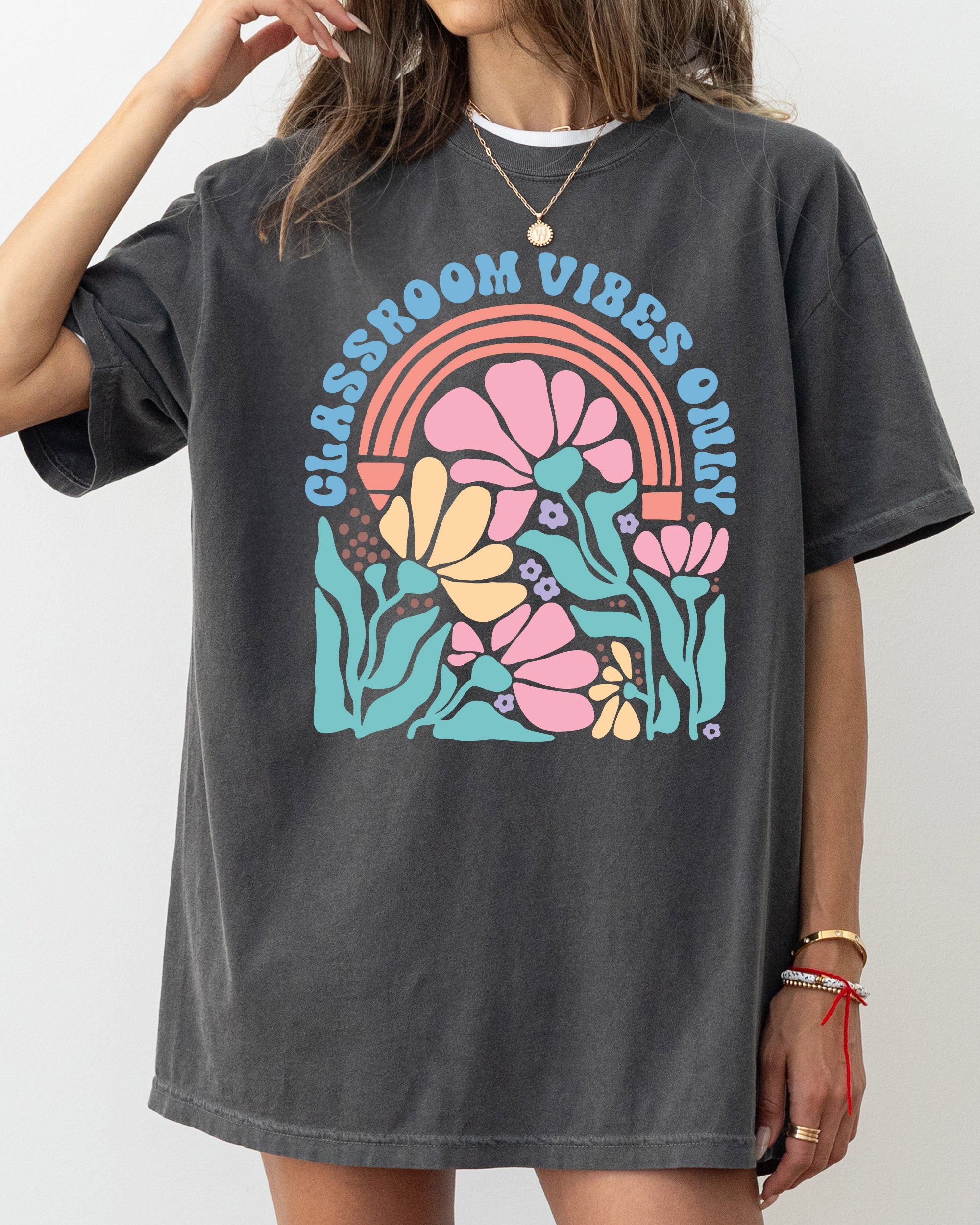 Classroom Vibes Only Boho Floral Back To School First Day Of School Teacher Appreciation Coquette Comfort Colors Tee