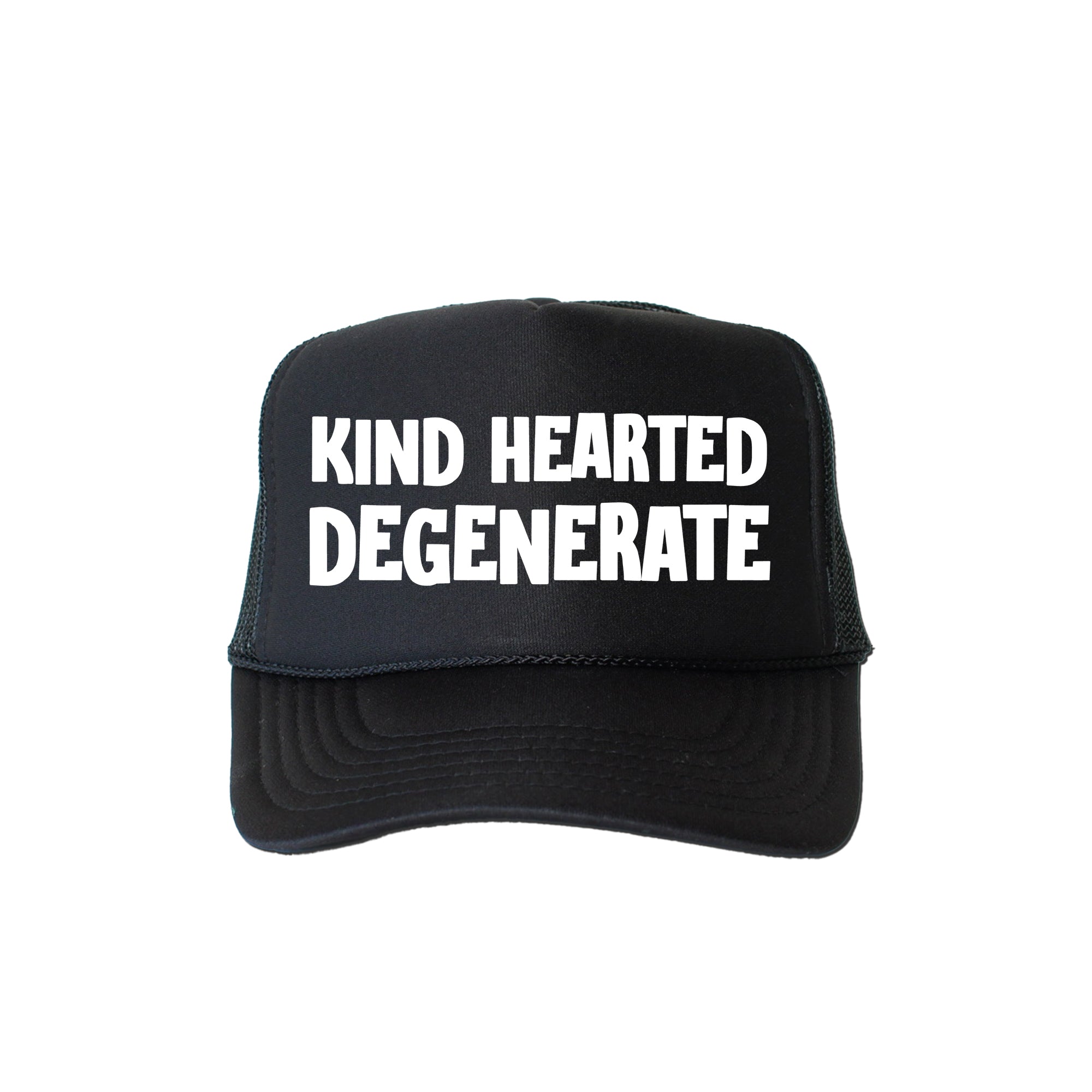 Kind Hearted Degenerate, Sassy, Funny Trucker Hat