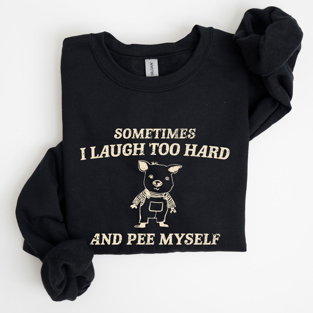 Laugh Too Hard Pee Myself Pig Meme Graphic Illustration Hilarious Pig Meme Design For Laugh Lovers Sweatshirt
