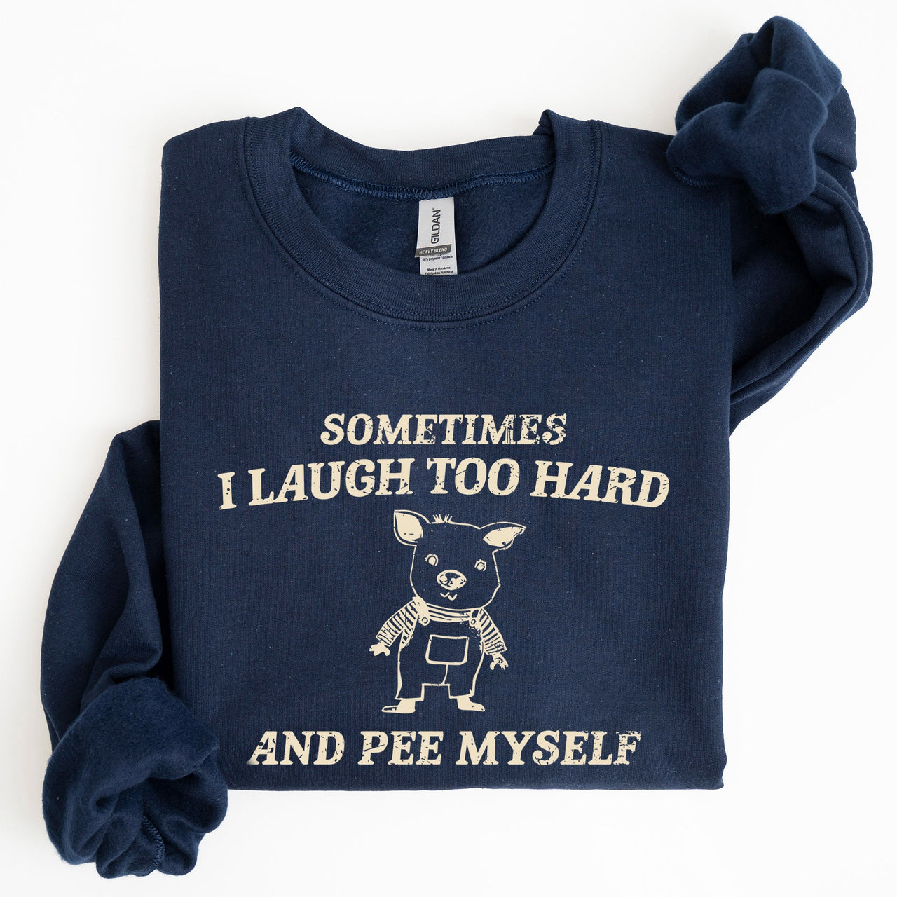 Laugh Too Hard Pee Myself Pig Meme Graphic Illustration Hilarious Pig Meme Design For Laugh Lovers Sweatshirt