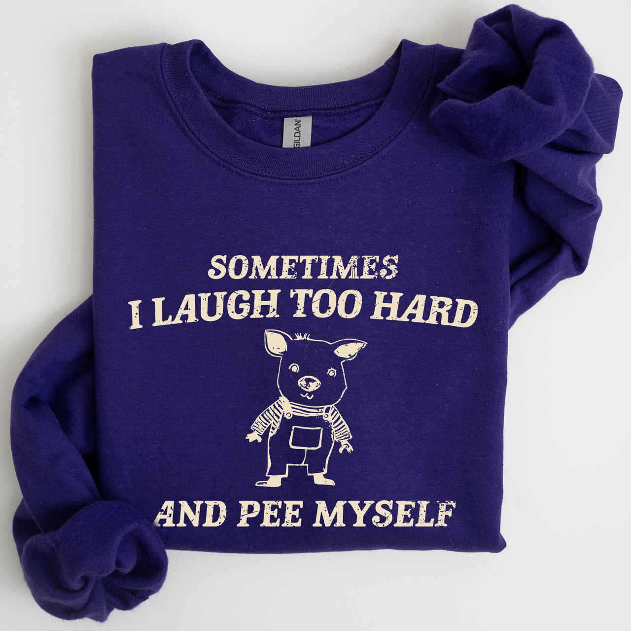 Laugh Too Hard Pee Myself Pig Meme Graphic Illustration Hilarious Pig Meme Design For Laugh Lovers Sweatshirt