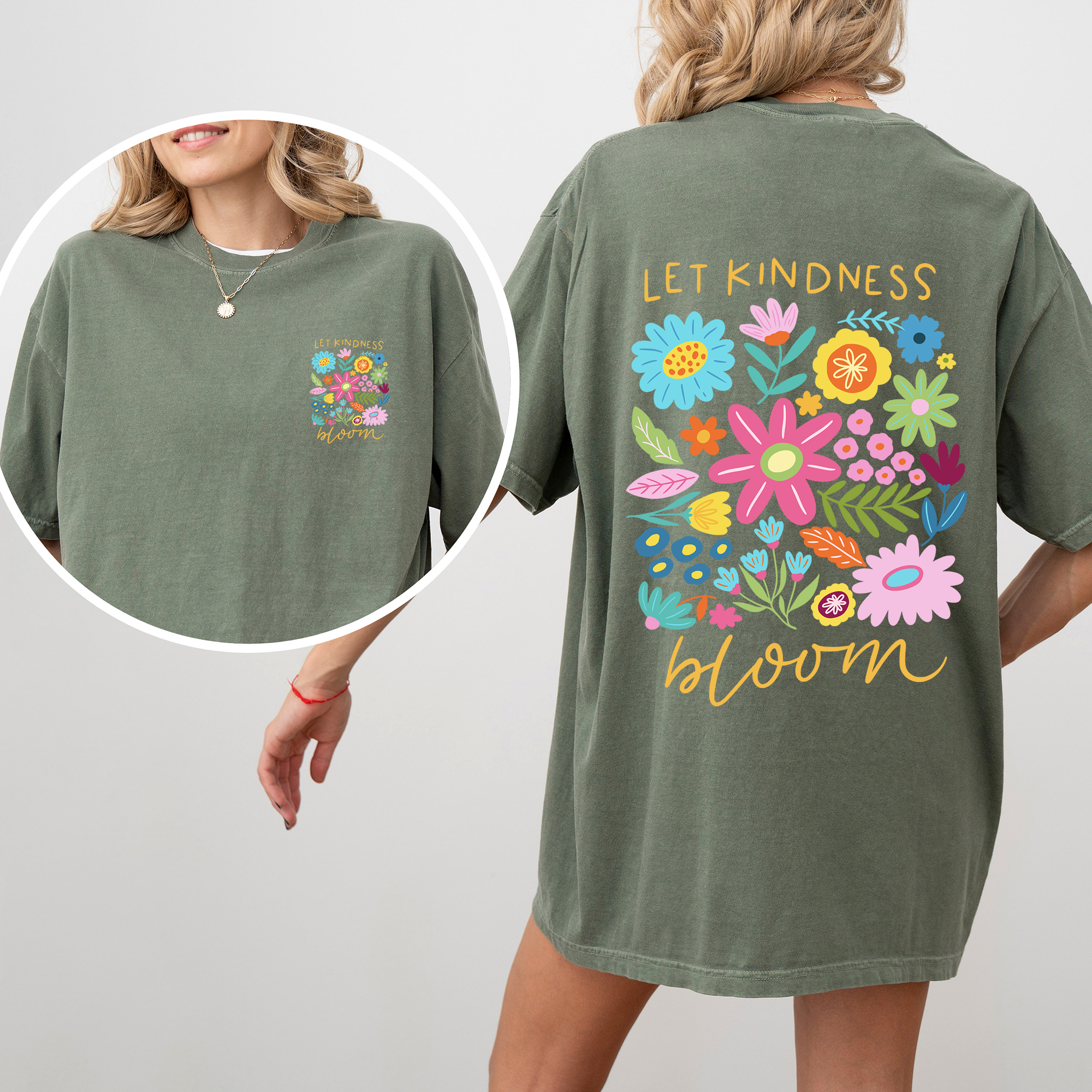 Let Kindness Bloom Front And Back Positivity Mental Health Statement Comfort Colors Tee