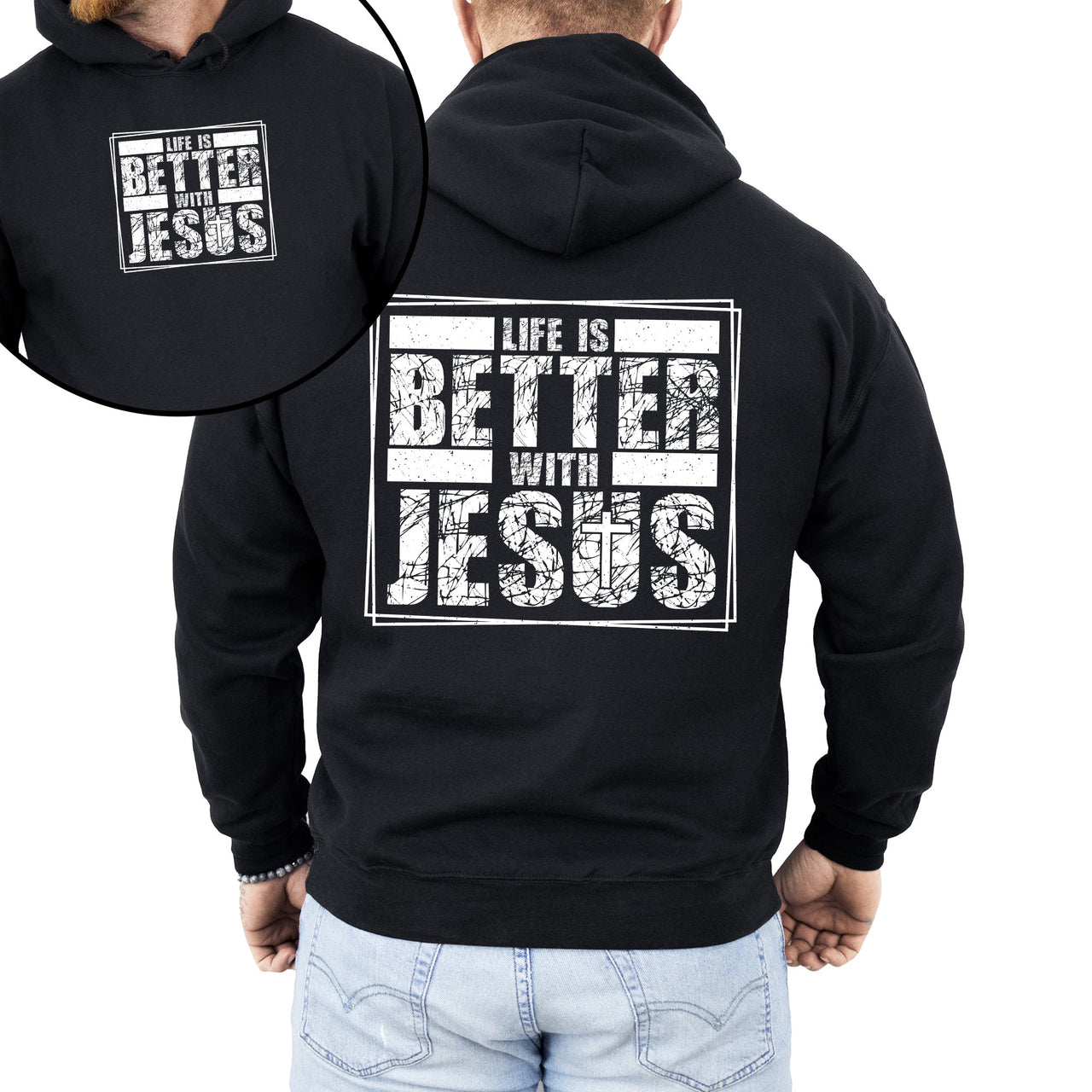 Life Is Better With Jesus Christian Gospel Faith Inspirational Message Hoodie For Believers Daily Wear
