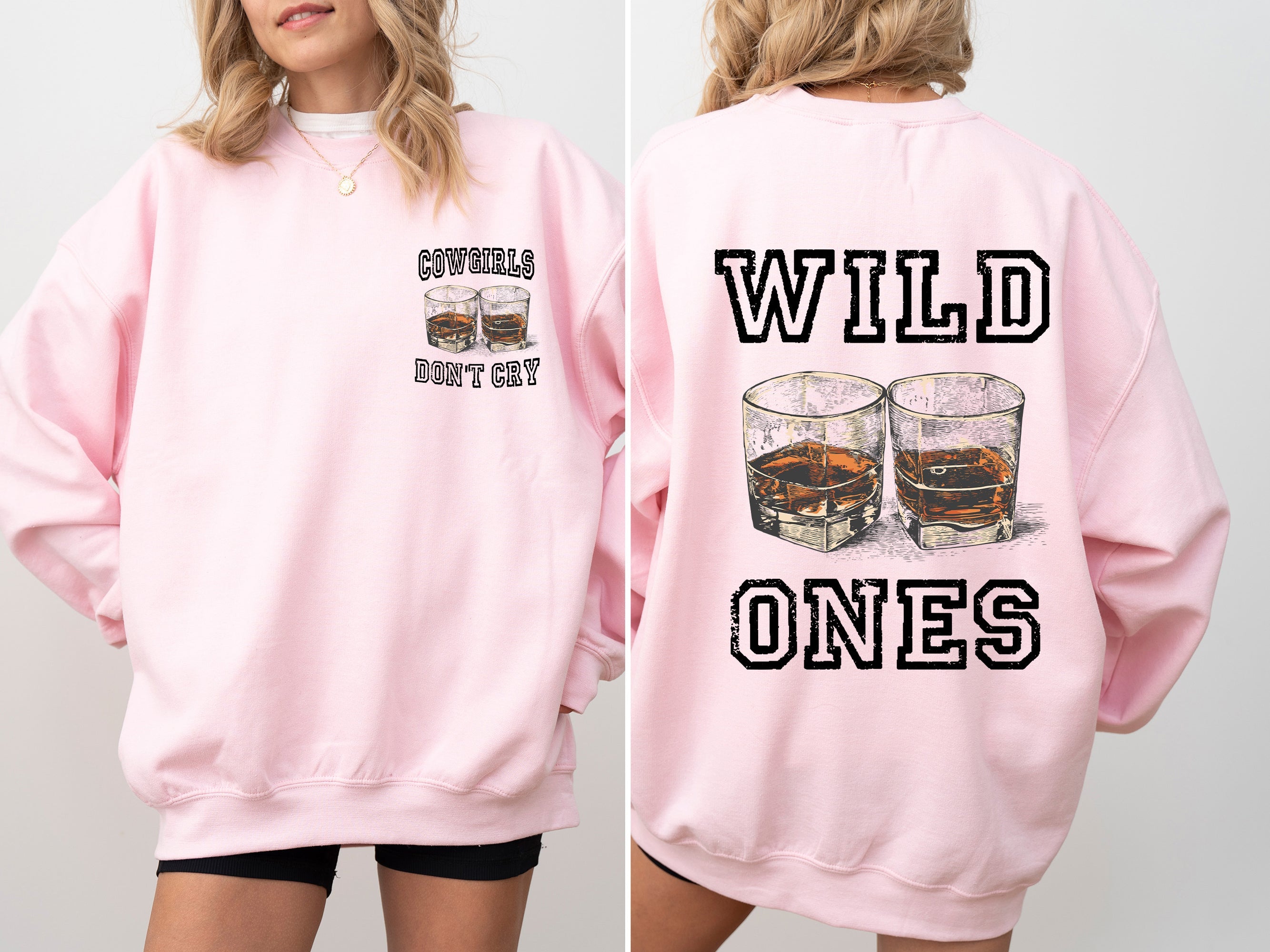 Cowgirl's Don't Cry Wild Ones Whisky Country Music Western Cowgirl Edition Sweatshirt